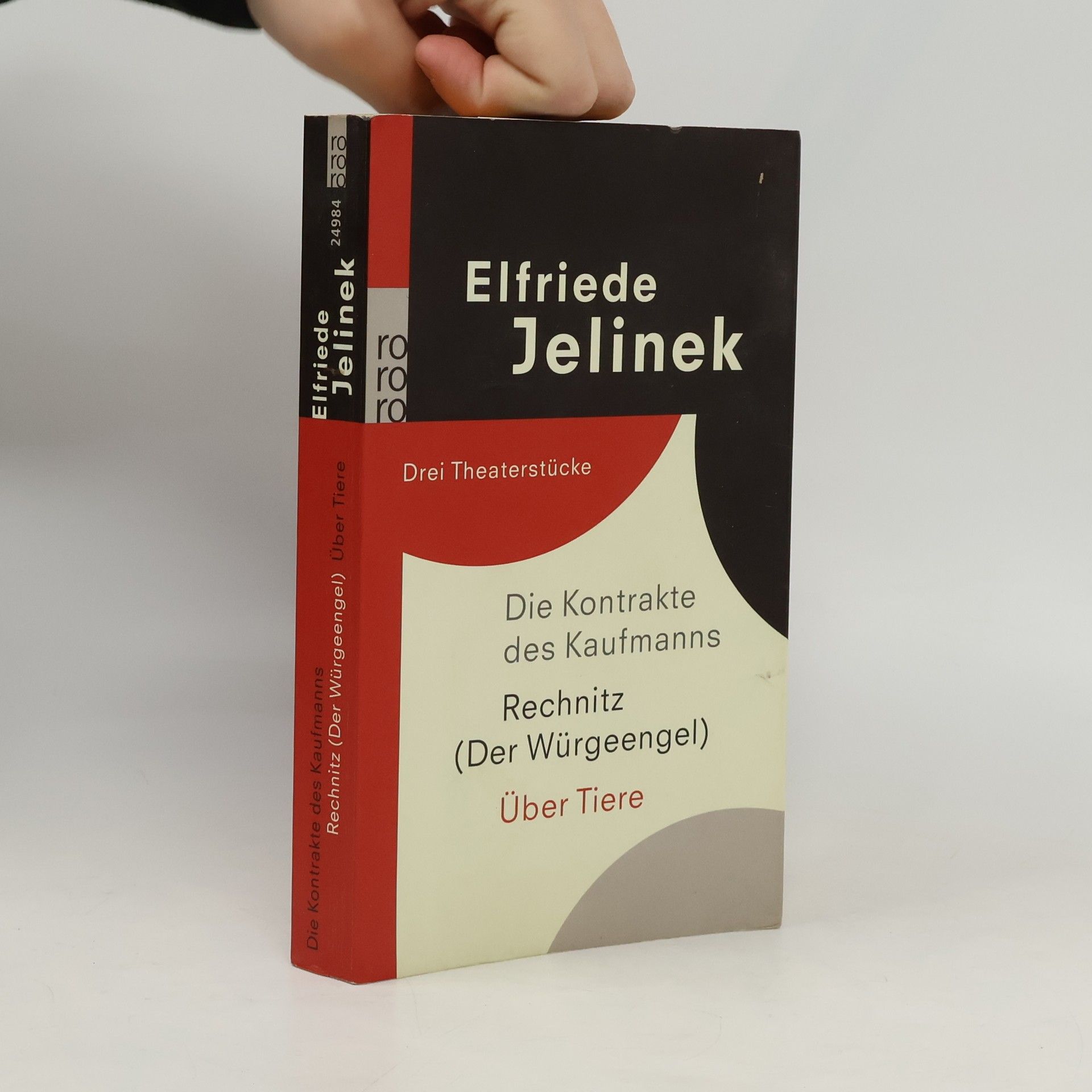 Elfriede Jelinek Die Kontrakte des Kaufmanns. Rechnitz (Der Würgeengel)