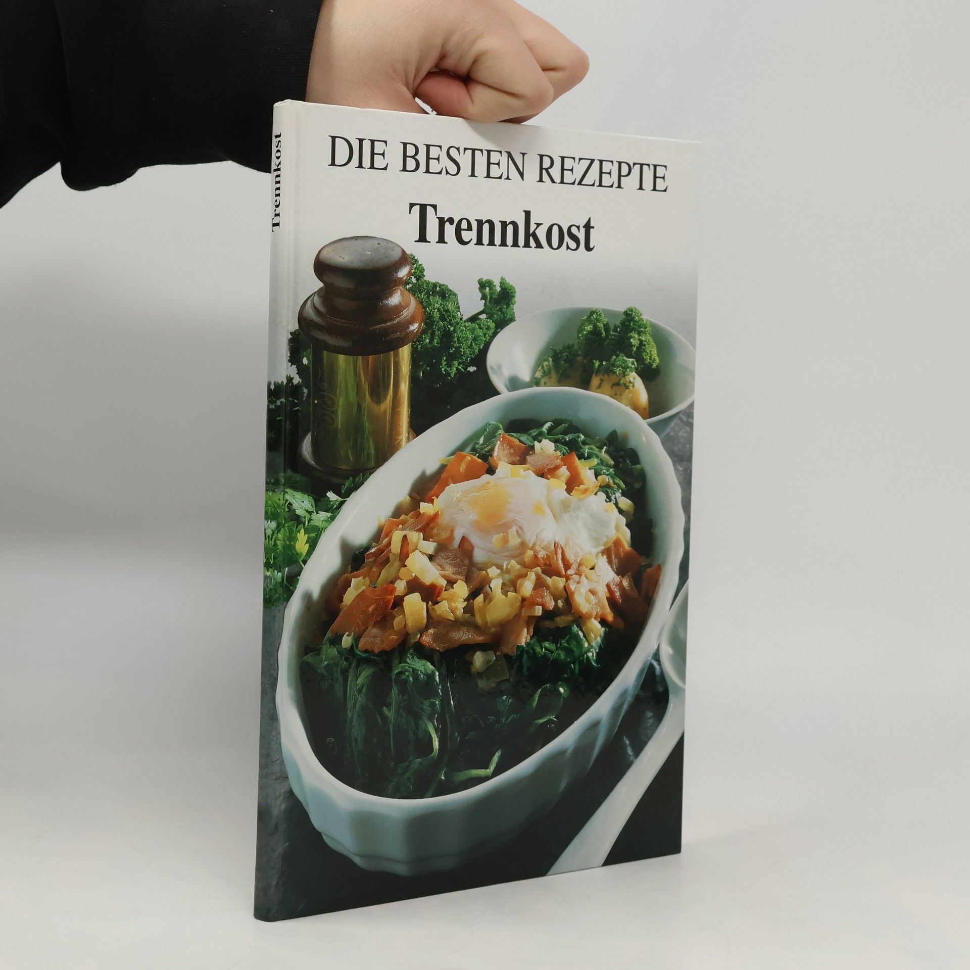 AA.VV. Die besten Rezepte: Trennkost