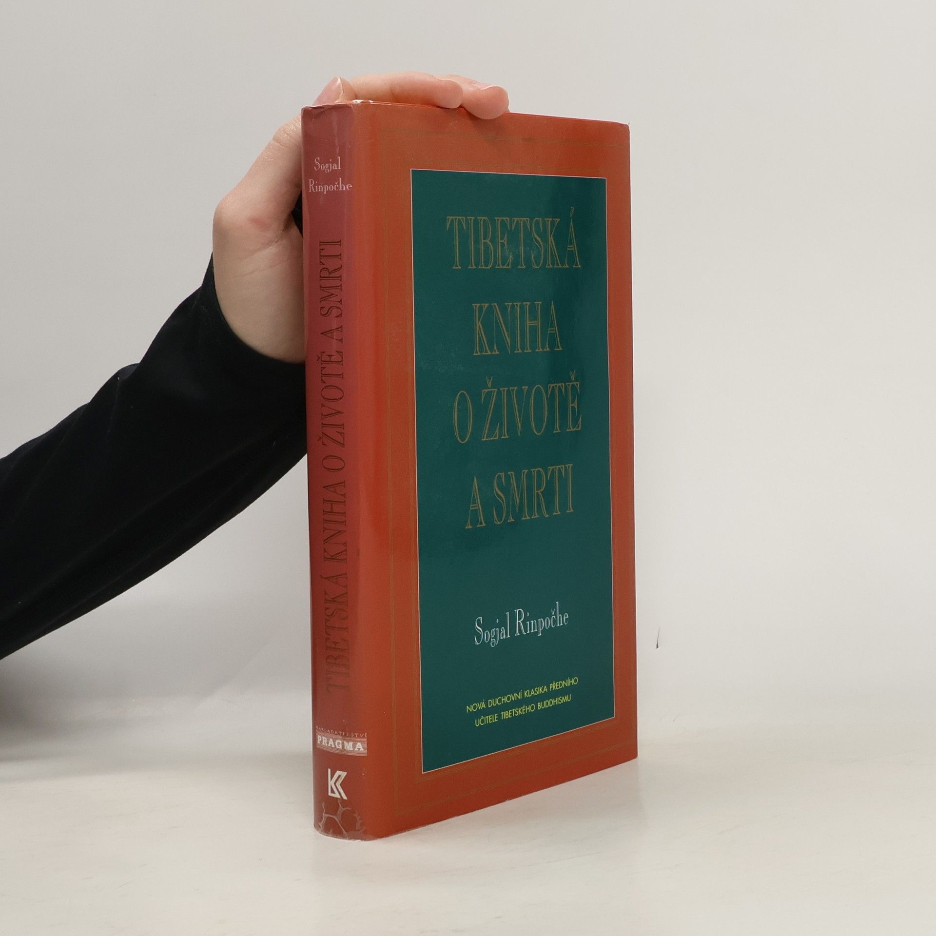 Sogyal Rinpoche Tibetská kniha o životě a smrti