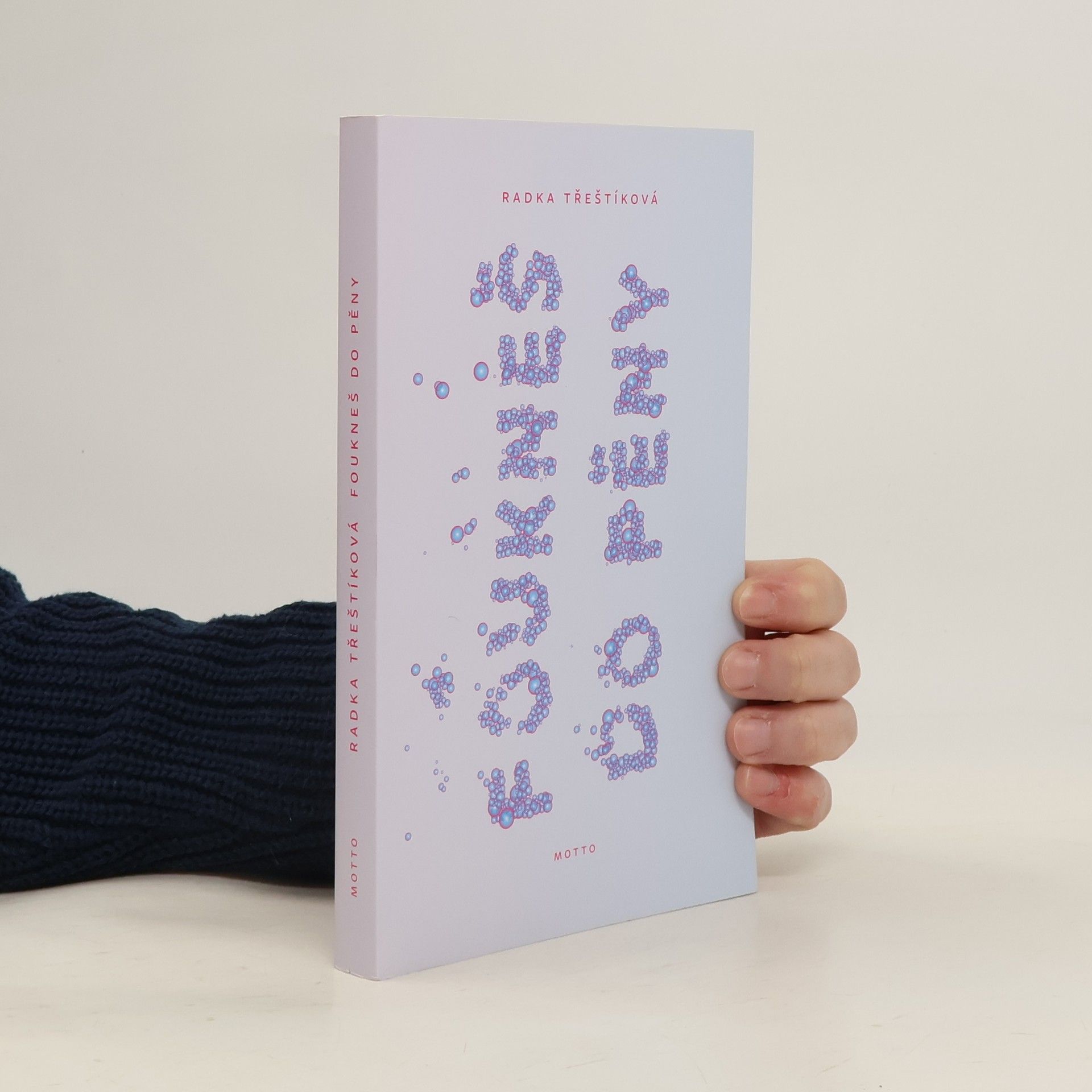 Radka Třeštíková Foukneš do pěny