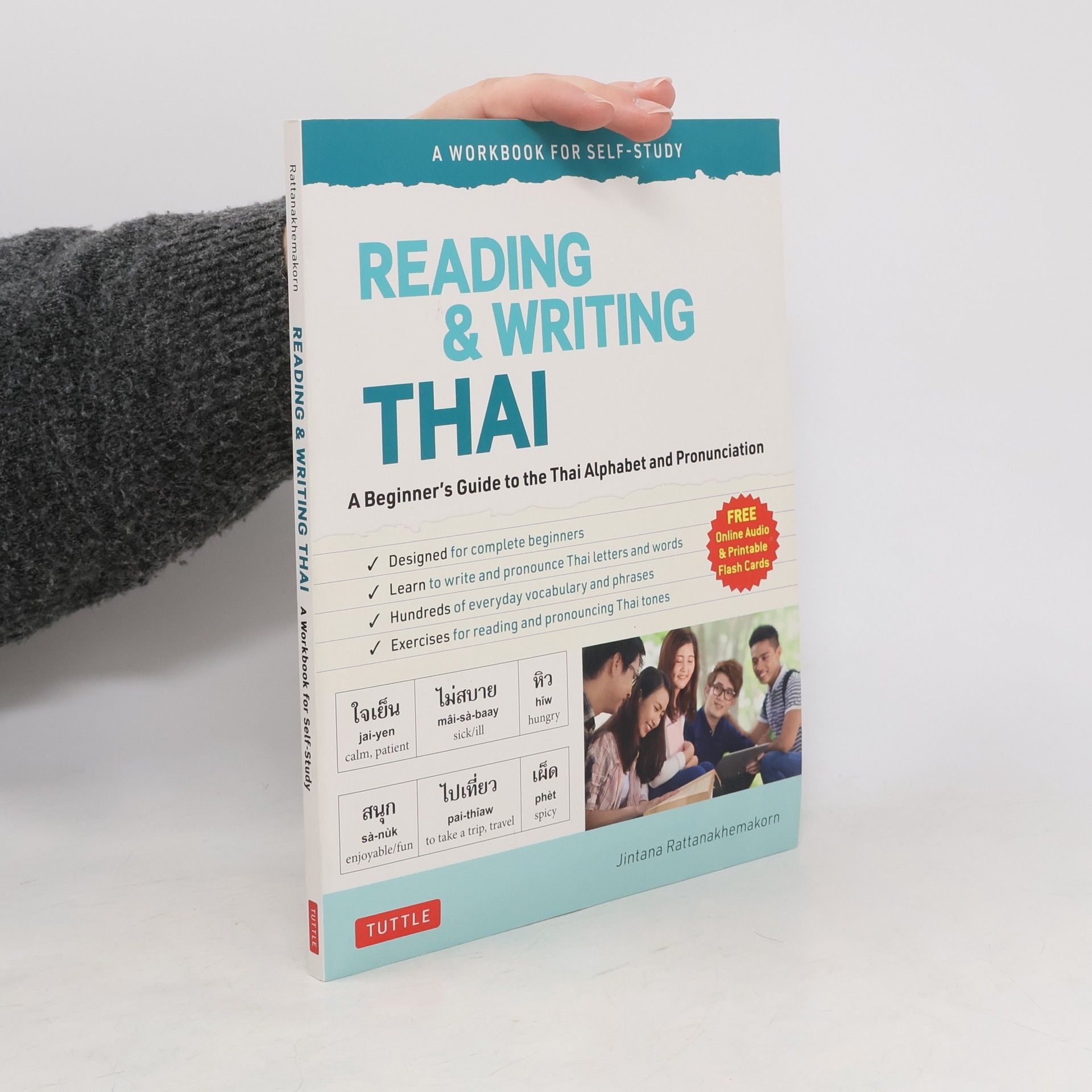 Jintana Rattanakhemakorn Reading and Writing Thai: a Workbook for Self-Study