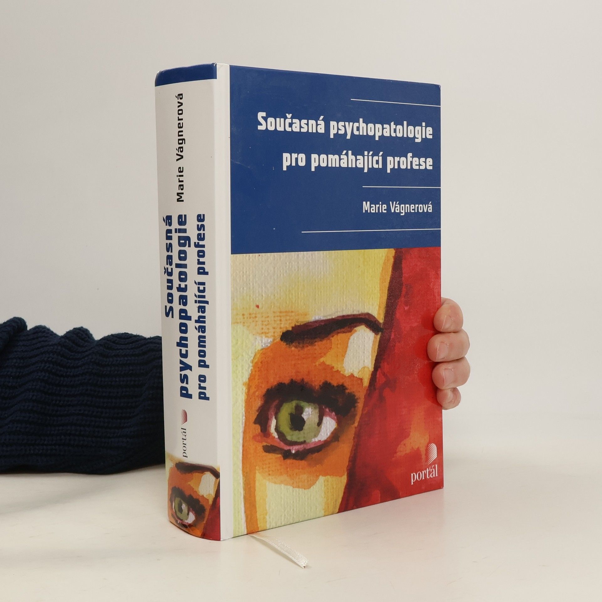 Marie Vágnerová Současná psychopatologie pro pomáhající profese