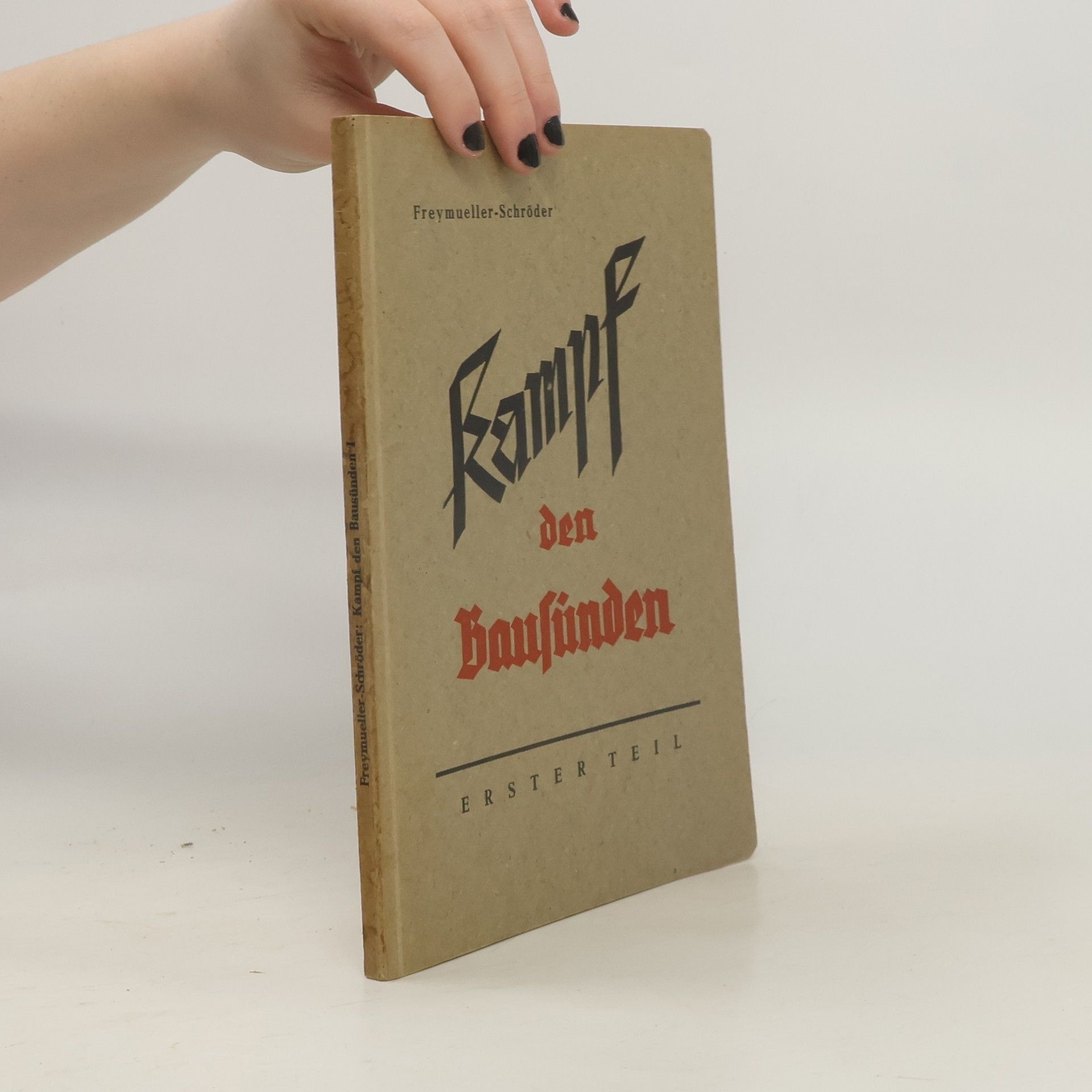 Fritz Freymüller  Kampf den Bausünden 1