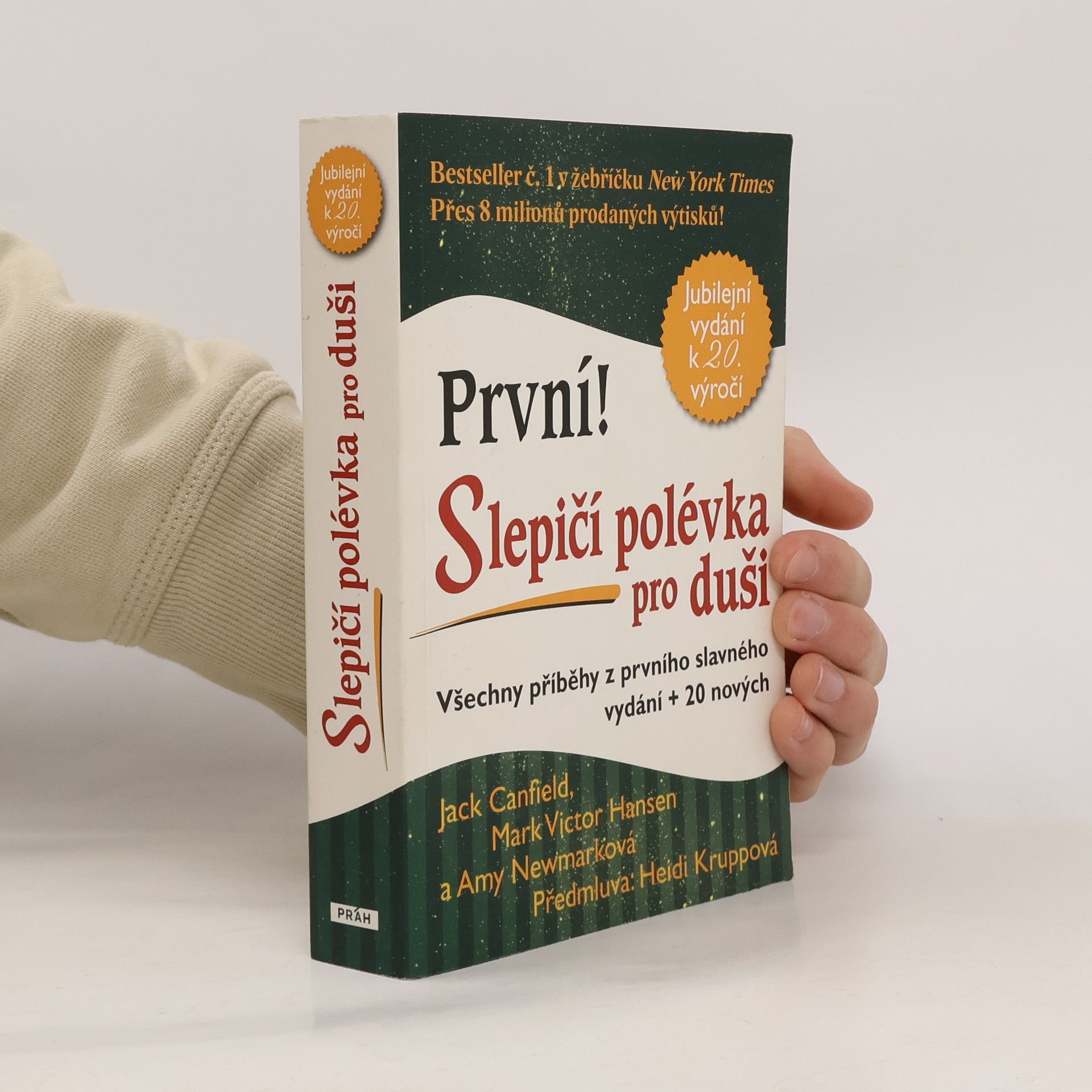 Jack Canfield Slepičí polévka pro duši