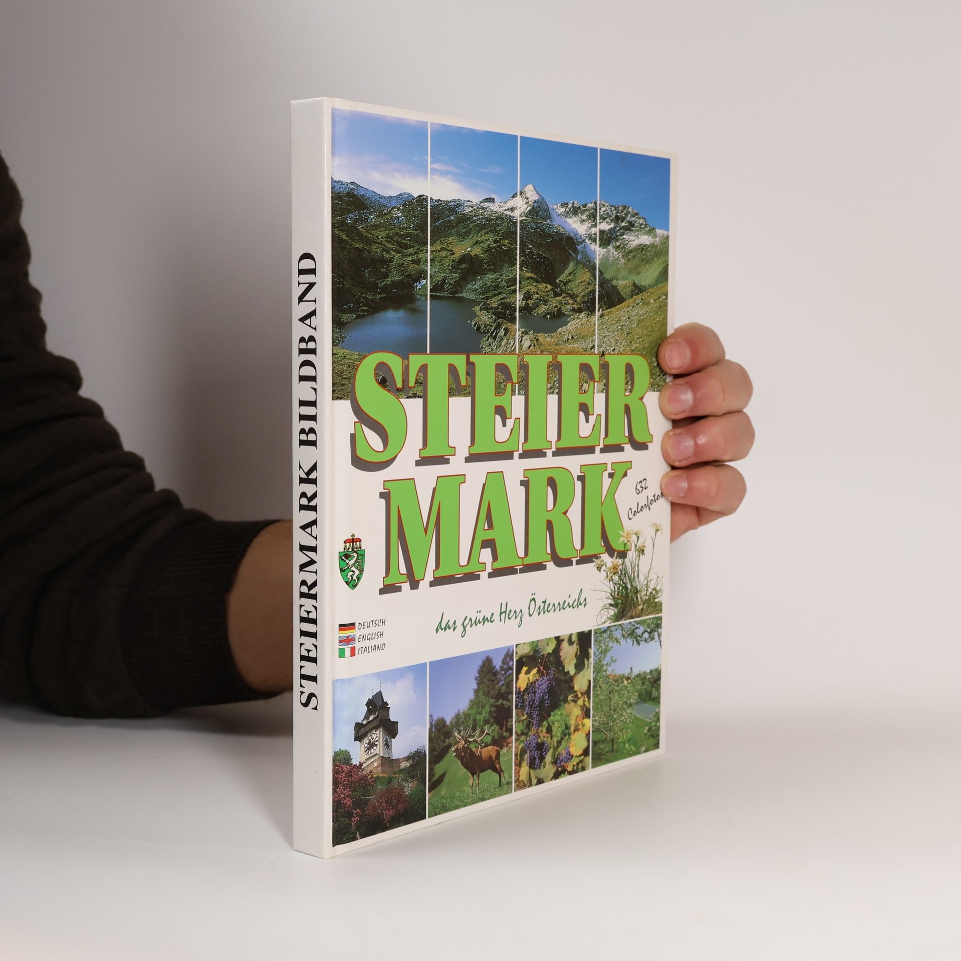 Various authors Steiermark Bildband. Das grüne Herz Österreichs