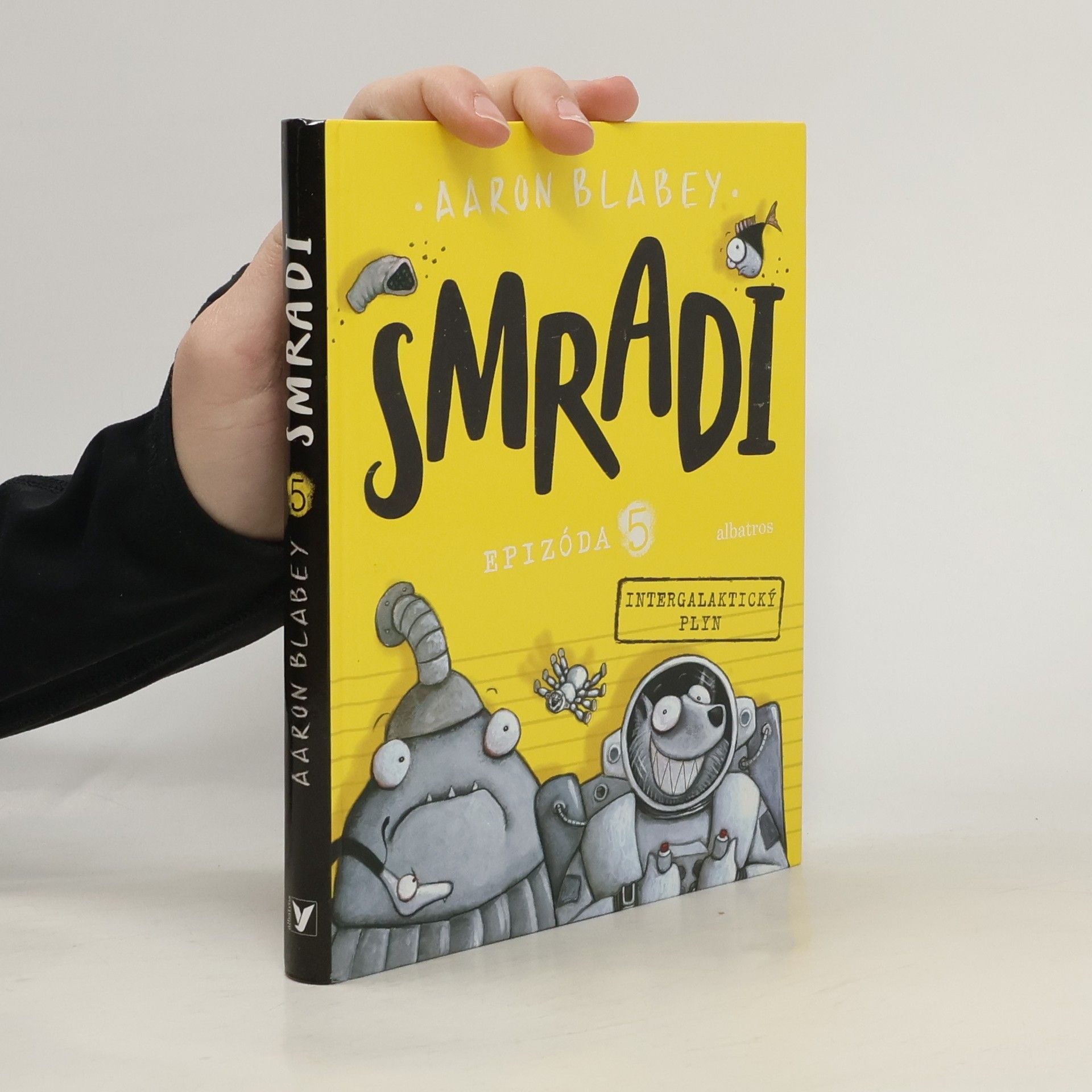 Aaron Blabey Smradi 5. Intergalaktický plyn