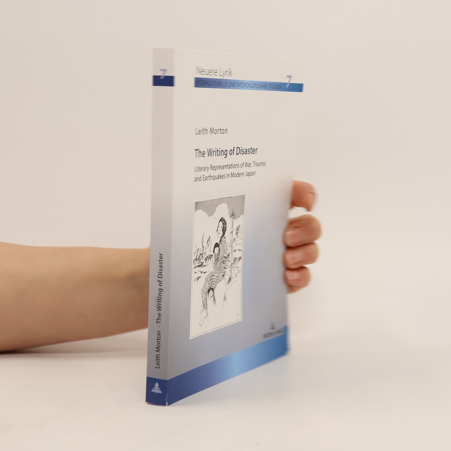 Leith Morton Interkulturelle und Interdisziplinäre Studien - 7: The Writing of Disaster