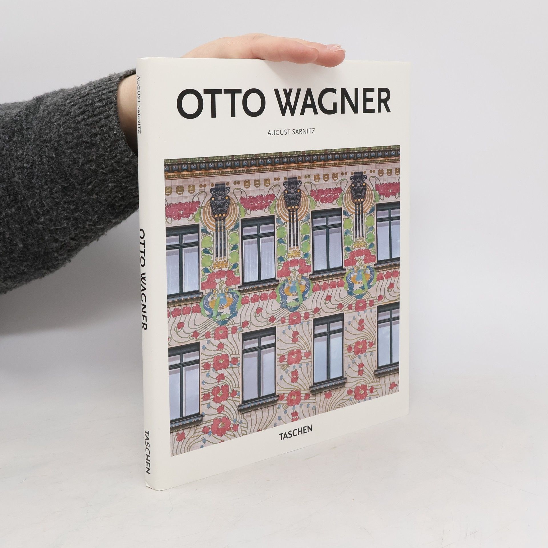 August Sarnitz Otto Wagner : 1841-1918 : průkopník moderní architektury