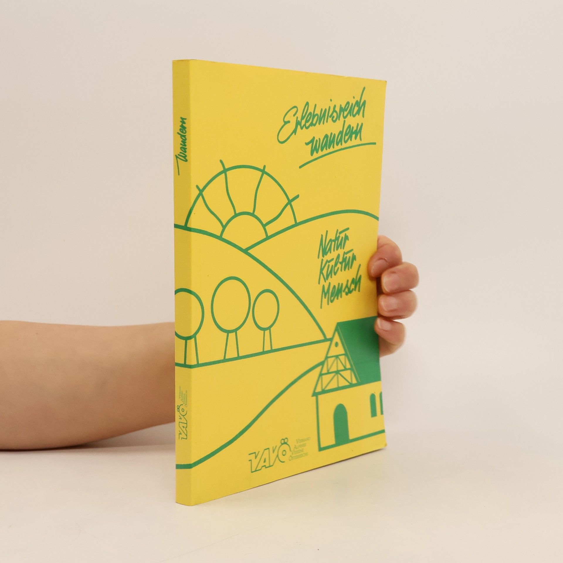 Rudolf Kaupe Erlebnisreich wandern