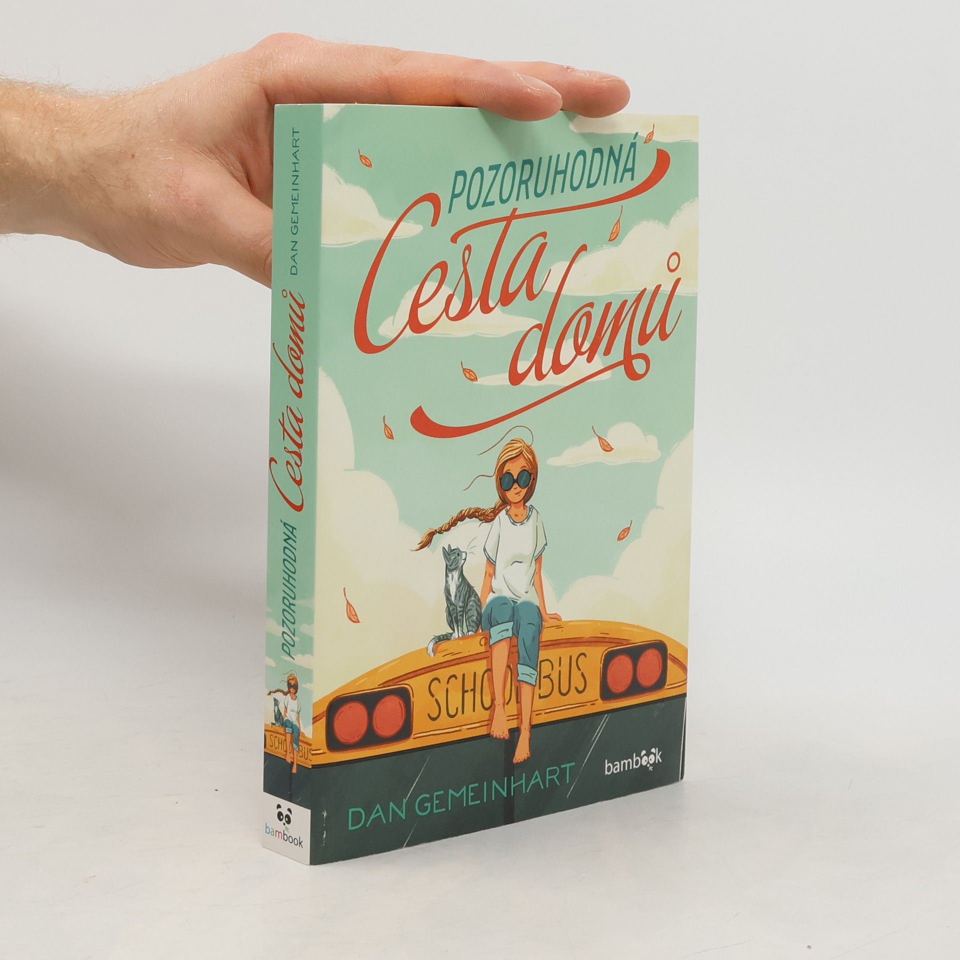 Dan Gemeinhart Pozoruhodná cesta domů