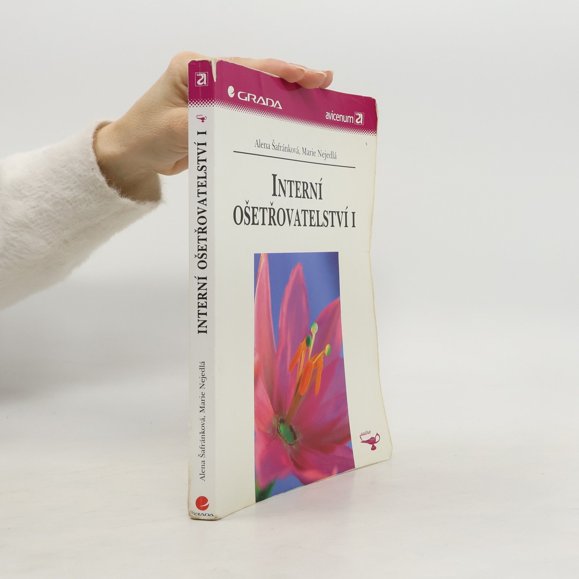 Alena Šafránková Interní ošetřovatelství I