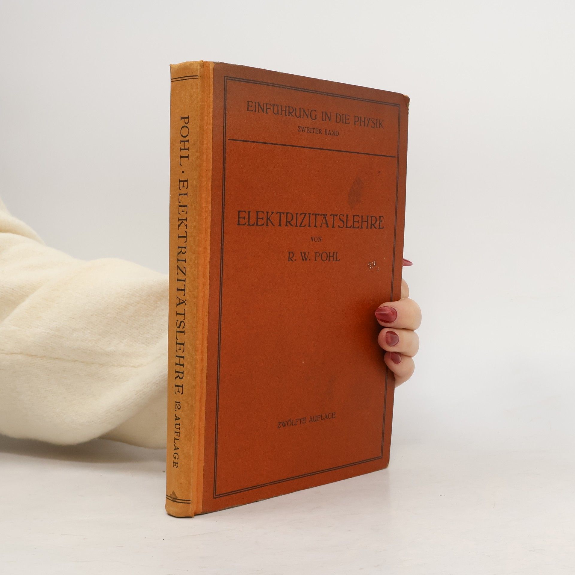 Robert W. Pohl Elektrizitätslehre