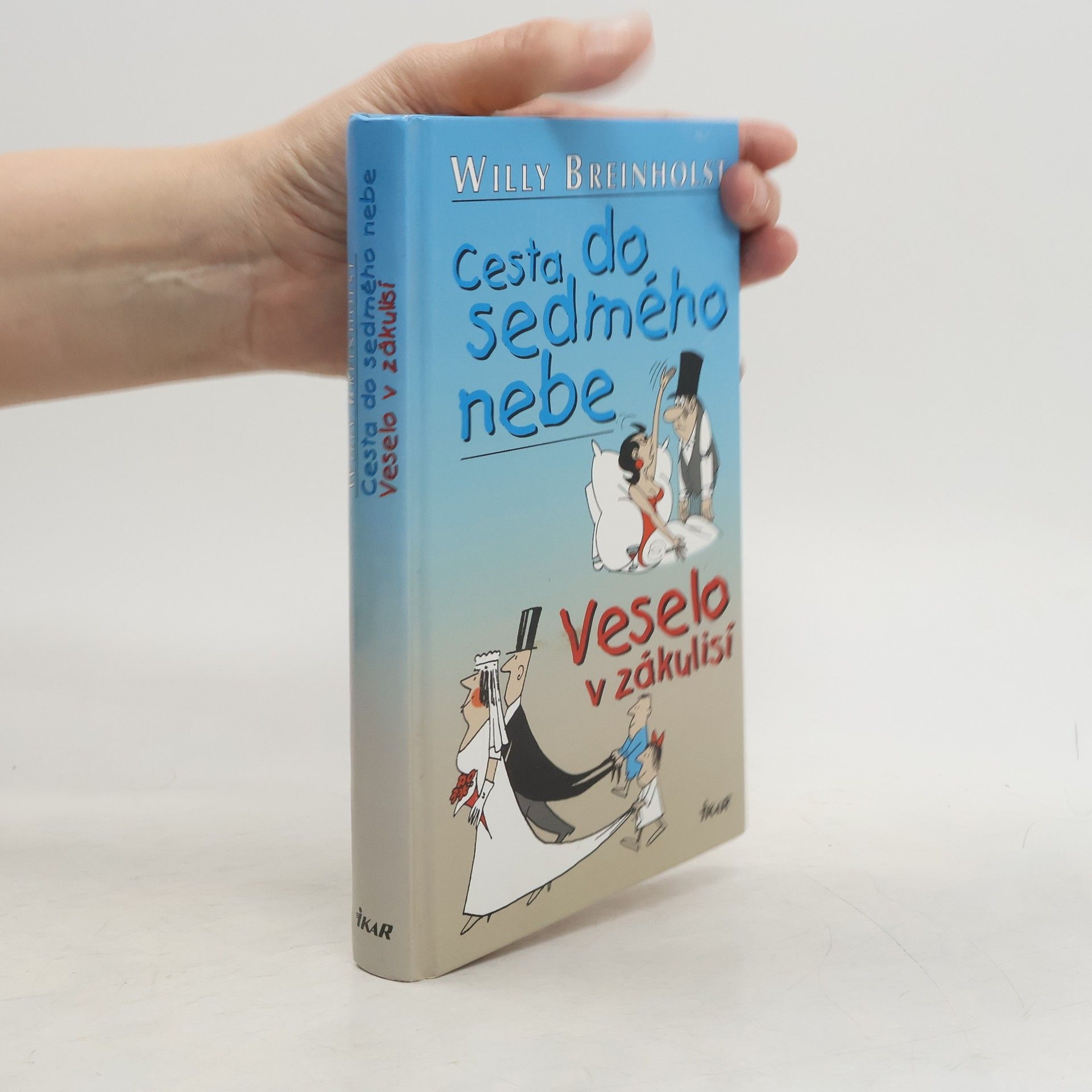 Cesta do sedmého nebe; Veselo v zákulisí