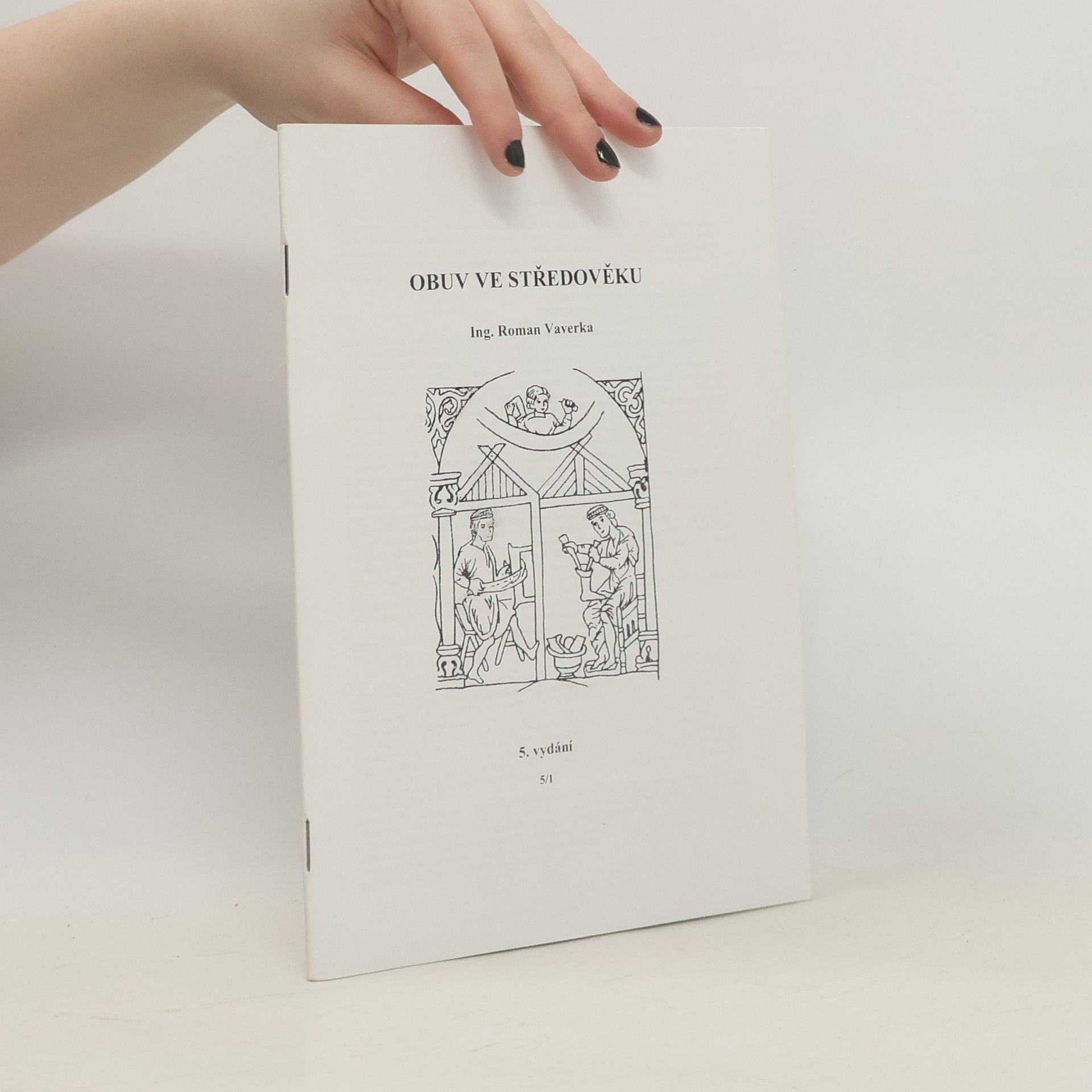 Roman Vaverka Obuv ve středověku