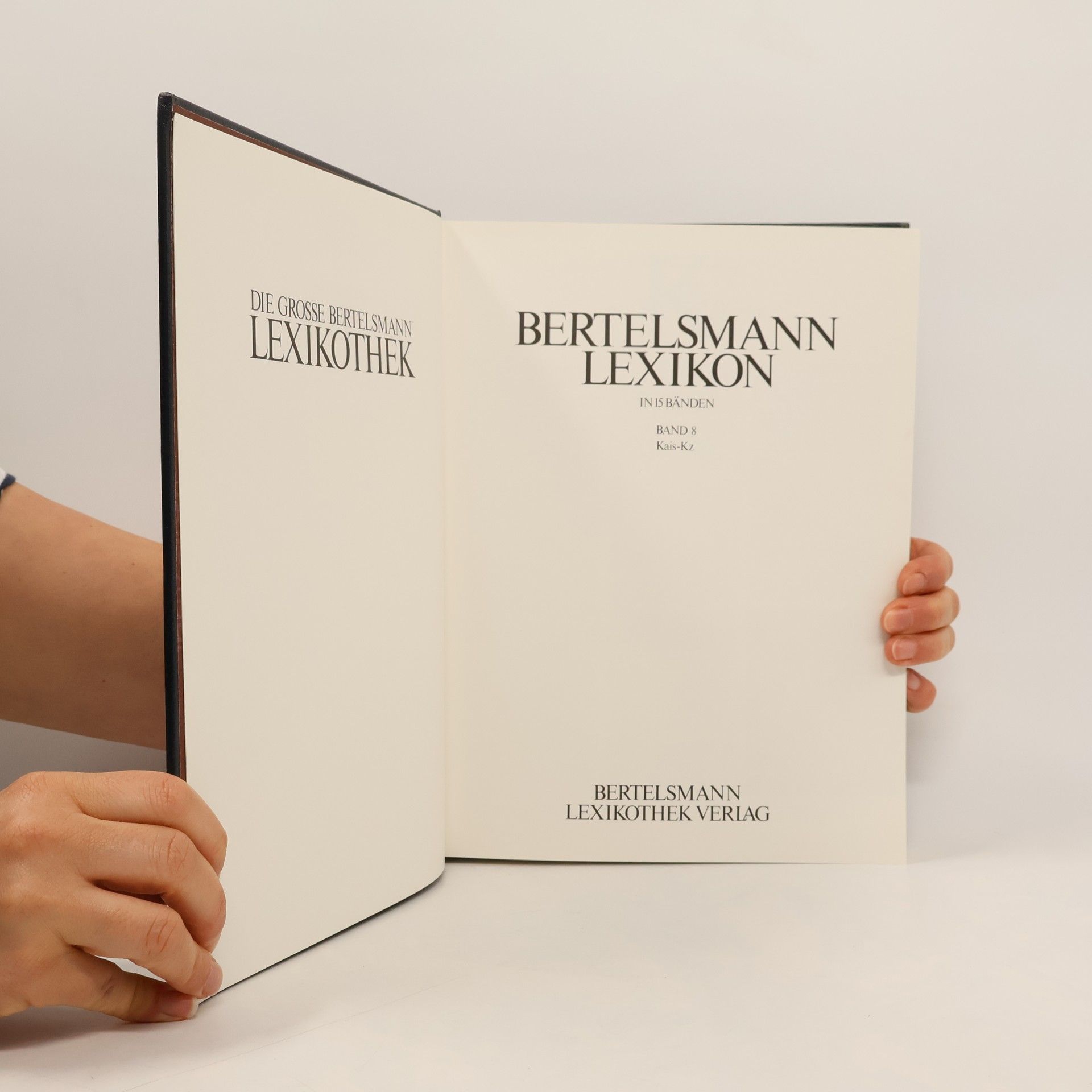 Kolektív autorov Die grosse Bertelsmann Lexikothek. Kais-Kz, Bd.8