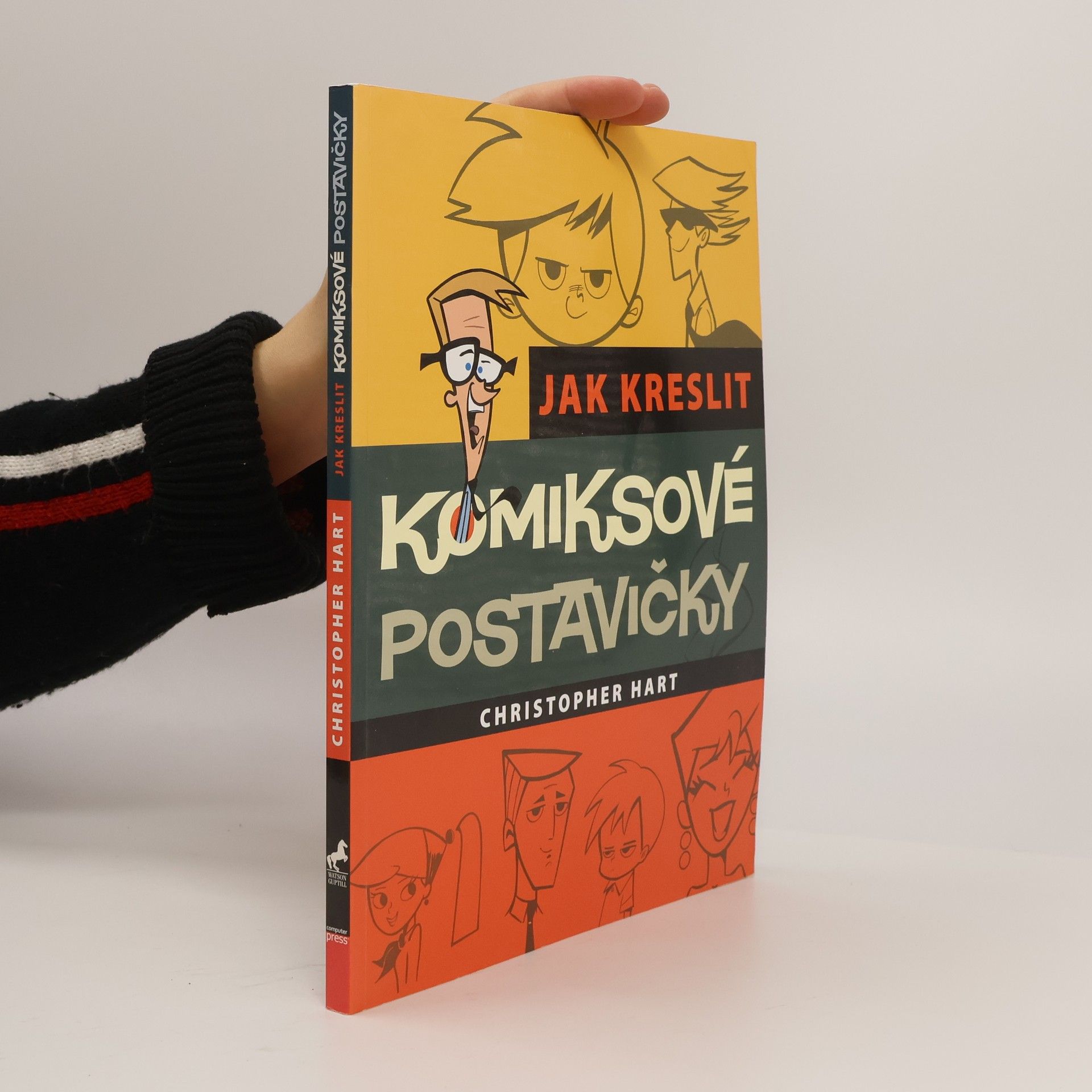 Christopher Hart Jak kreslit komiksové postavičky. Základní techniky pro kreslení moderních populárních komiksů