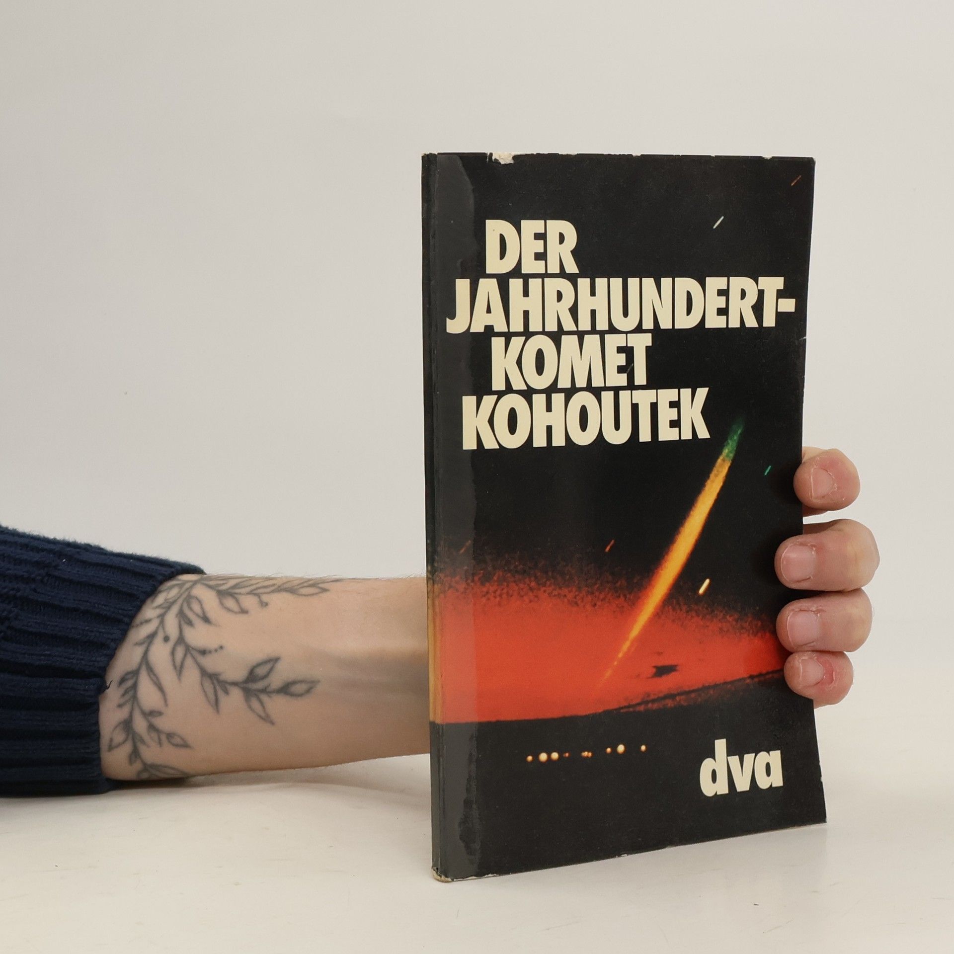 Luboš Kohoutek Der Jahrhundertkomet Kohoutek