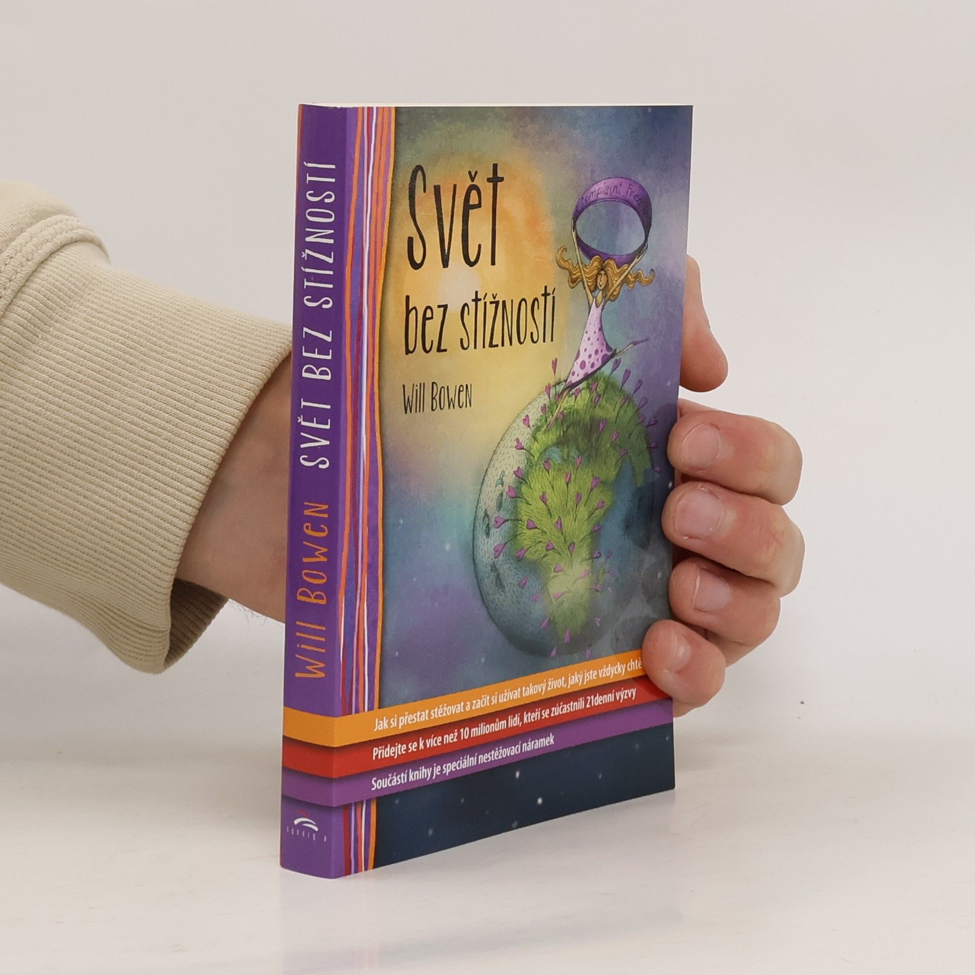 Will Bowen Svět bez stížností