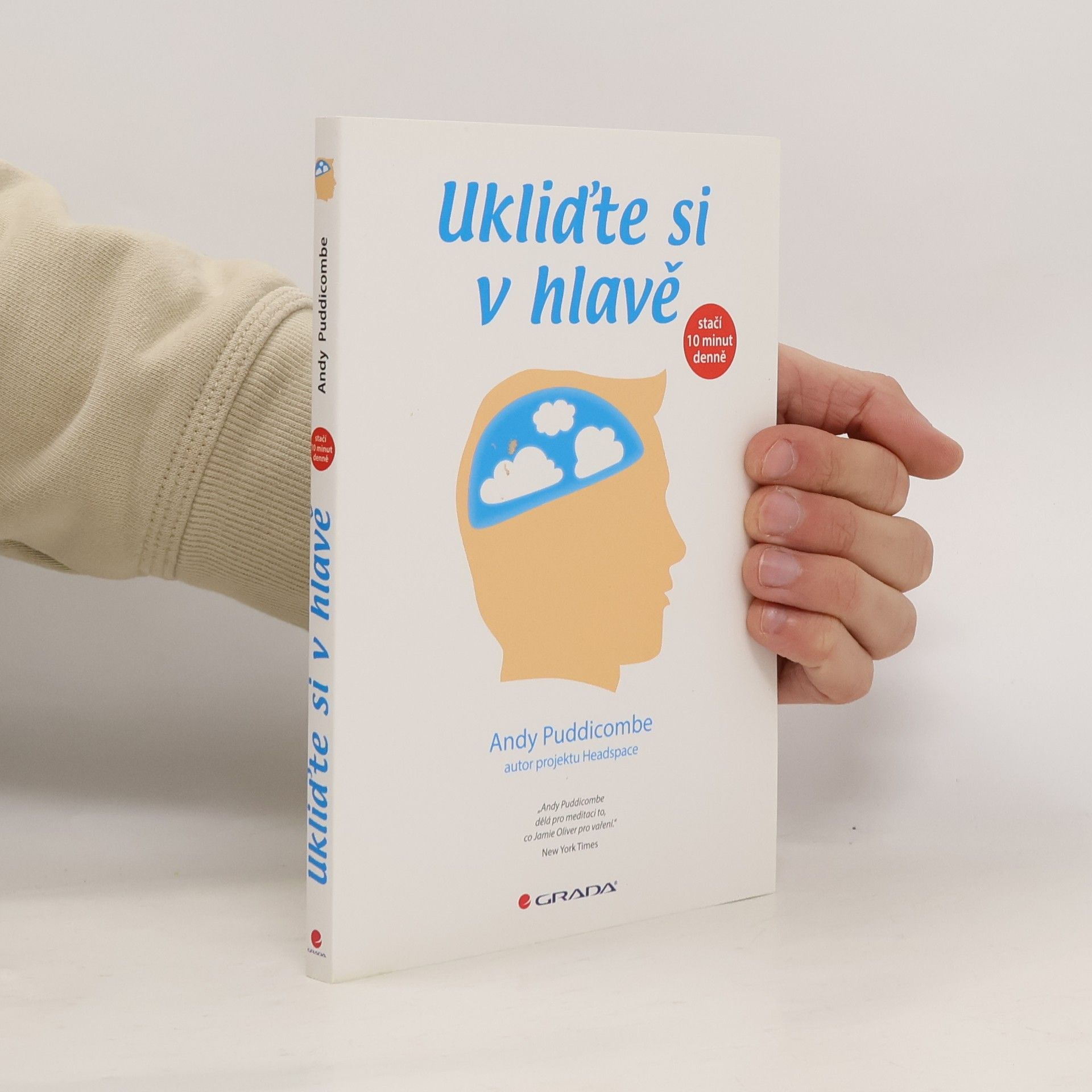 Andy Puddicombe Ukliďte si v hlavě : stačí 10 minut denně