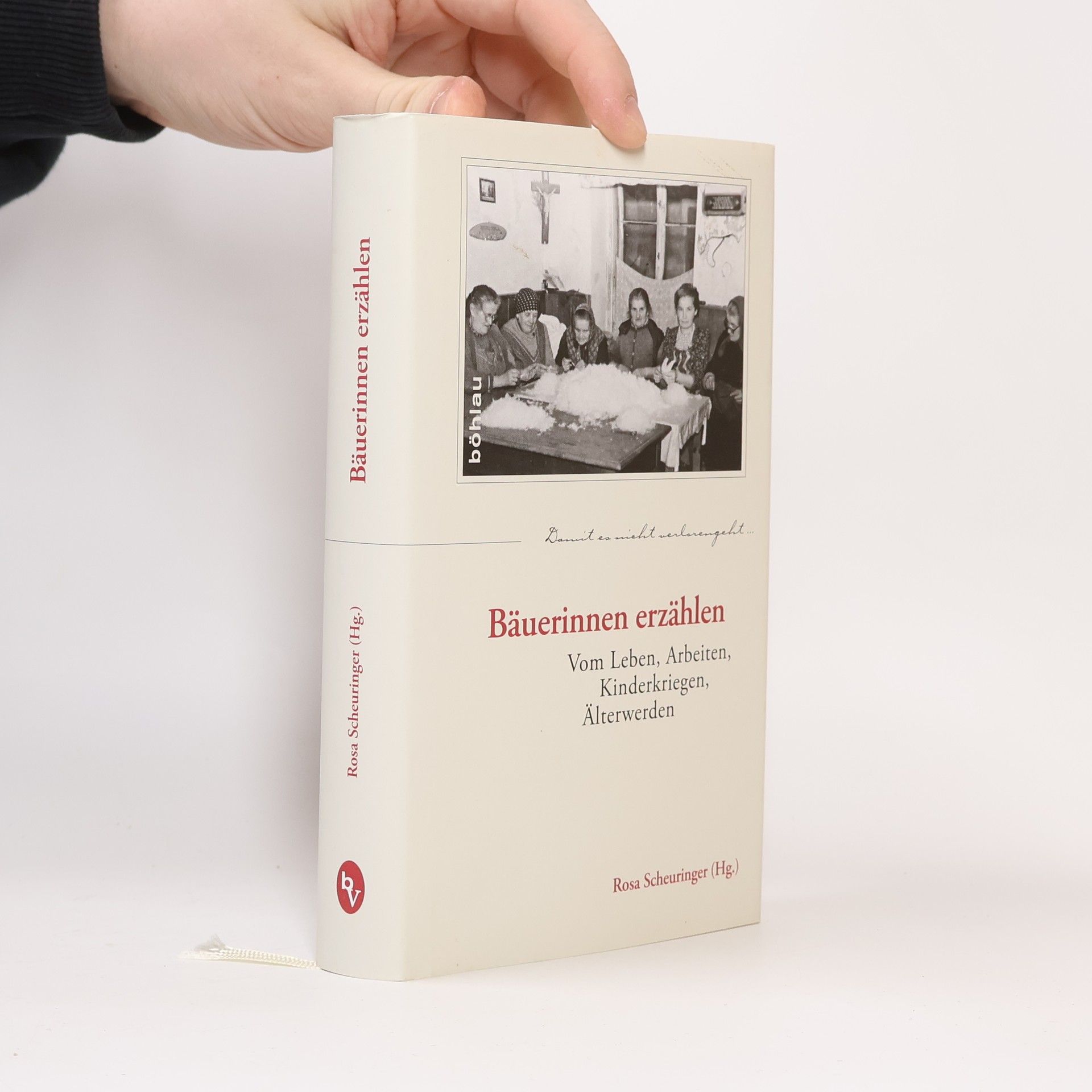 Rosa Scheuringer Bäuerinnen erzählen