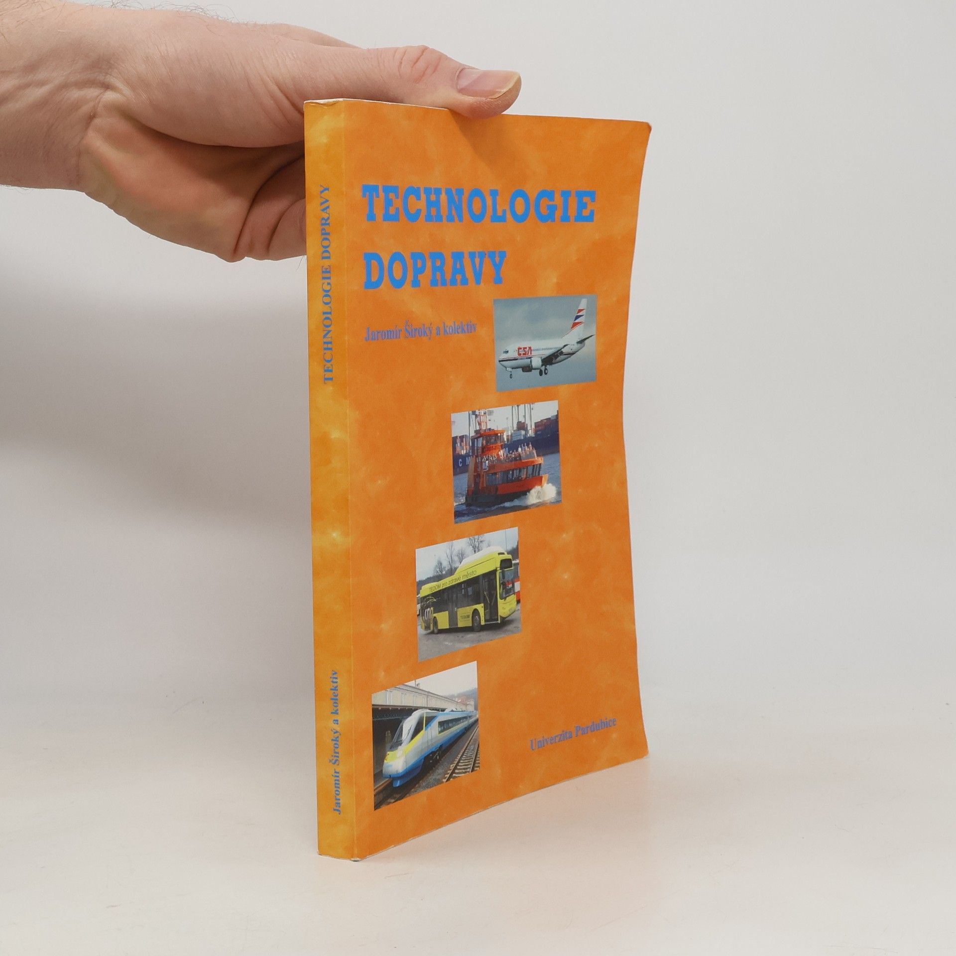 Jaromír Široký Technologie dopravy