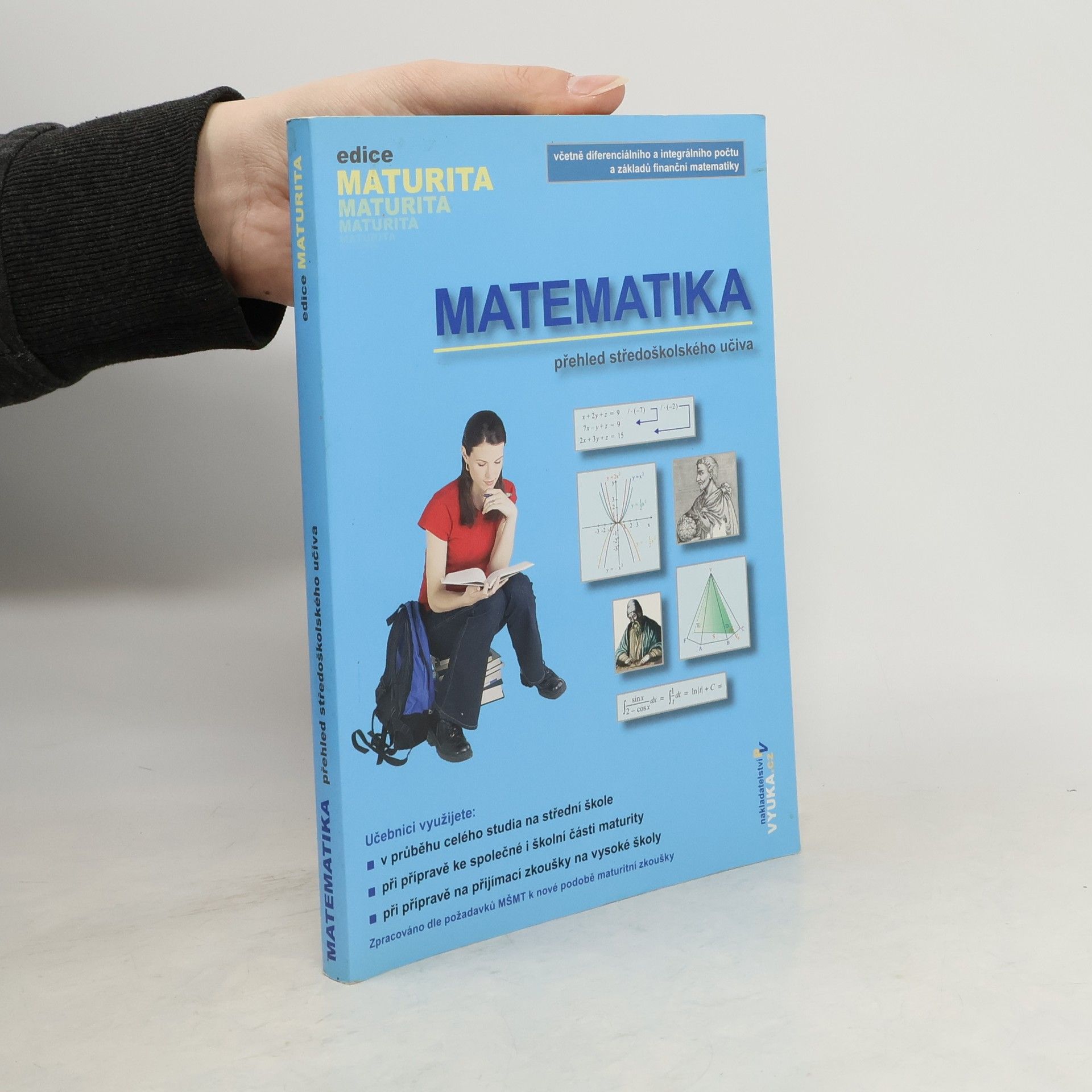 Naděžda Kubešová Matematika : přehled středoškolského učiva