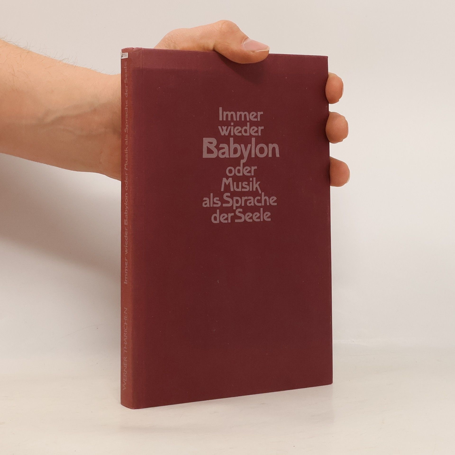 Immer wieder Babylon oder Musik als Sprache der Seele