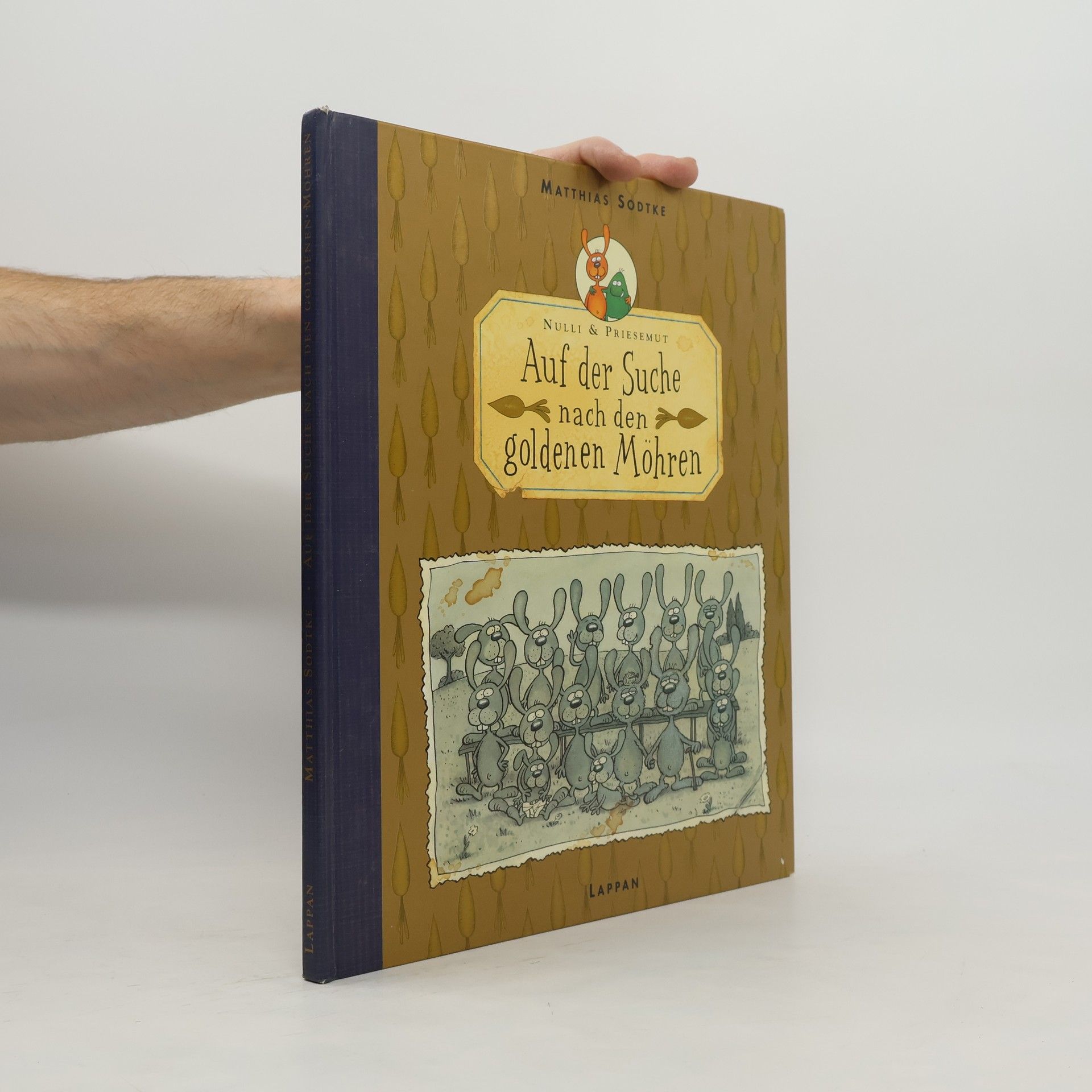 Matthias Sodtke Auf der Suche nach den goldenen Möhren