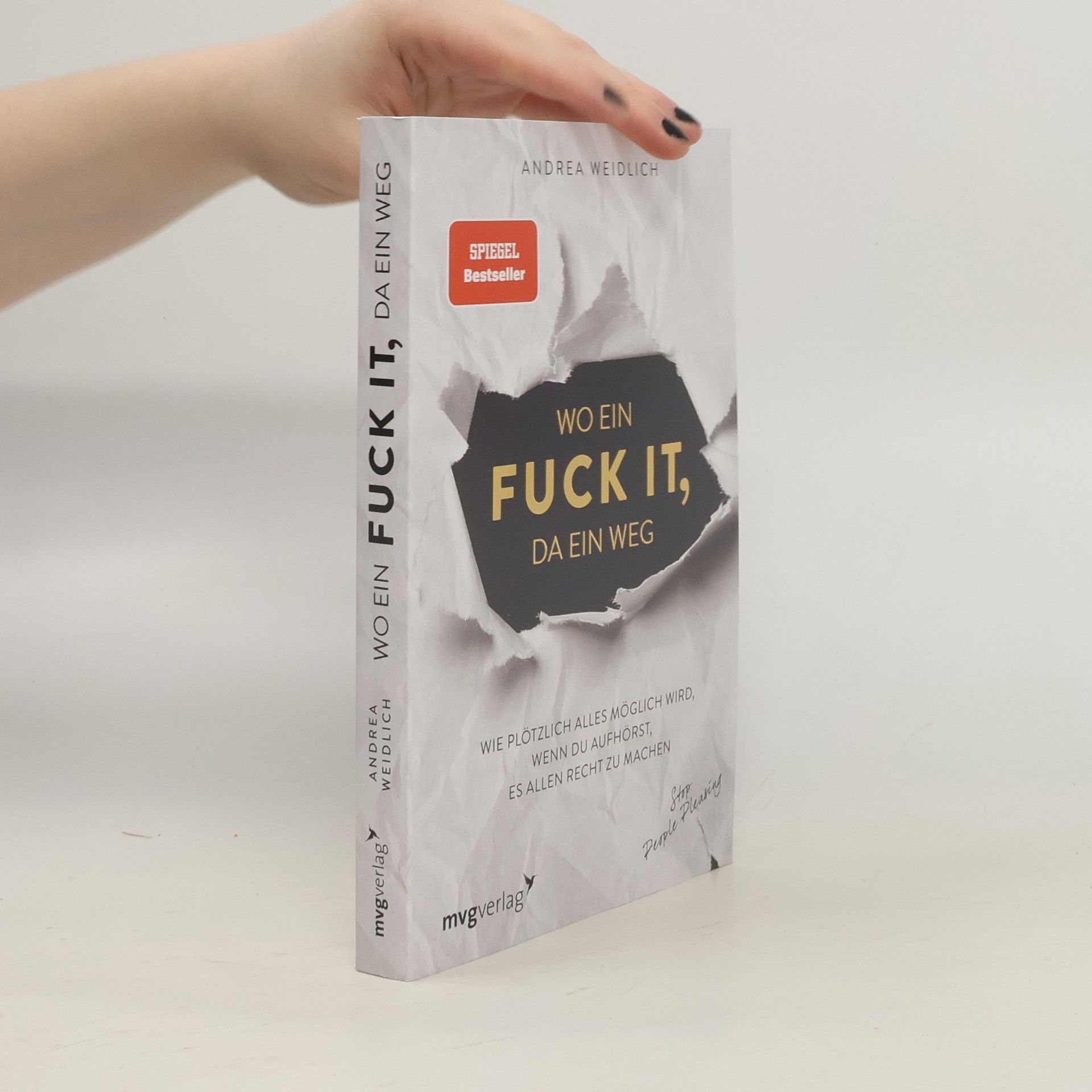 Andrea Weidlich Wo ein Fuck it, da ein Weg