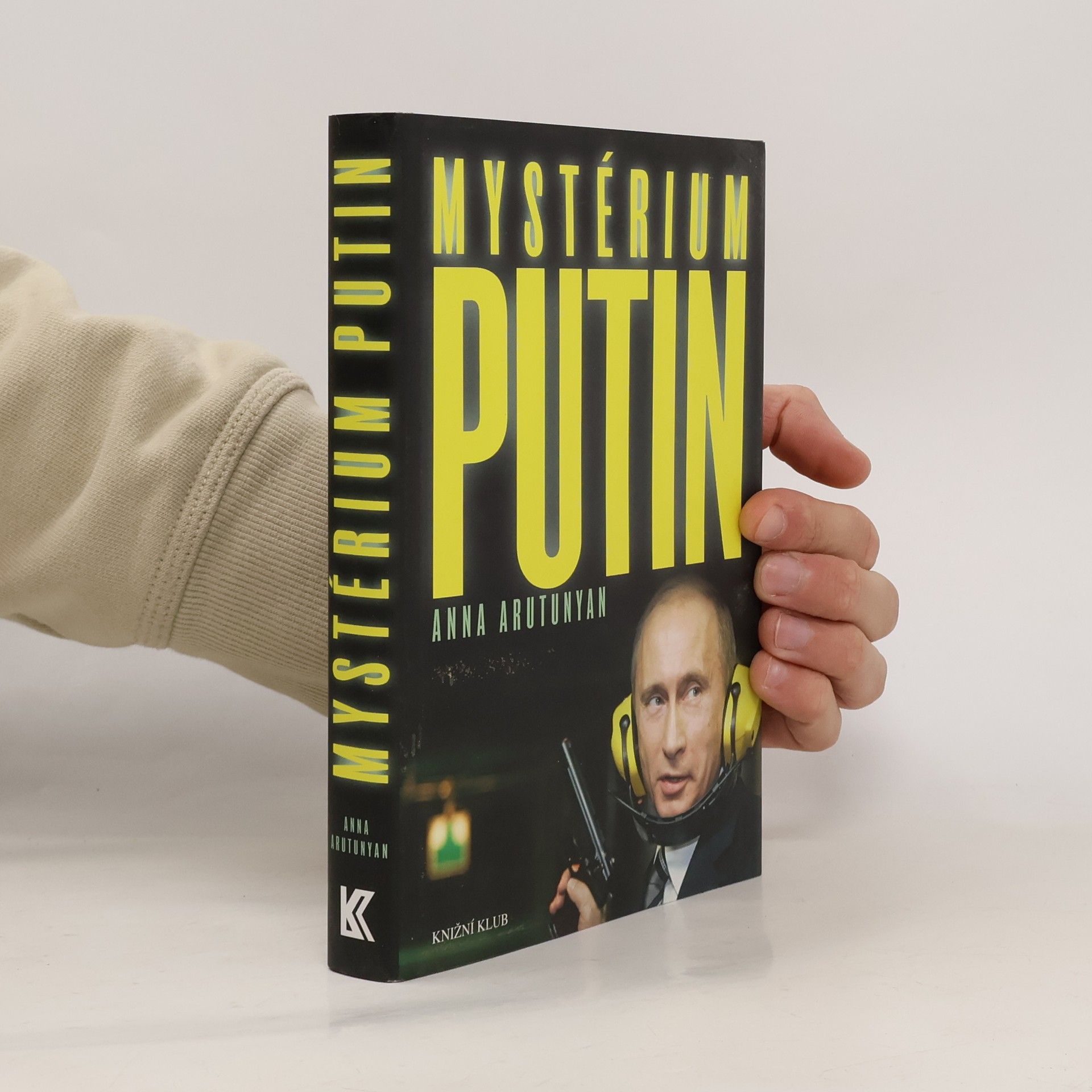 Anna Arutunyan Mystérium Putin