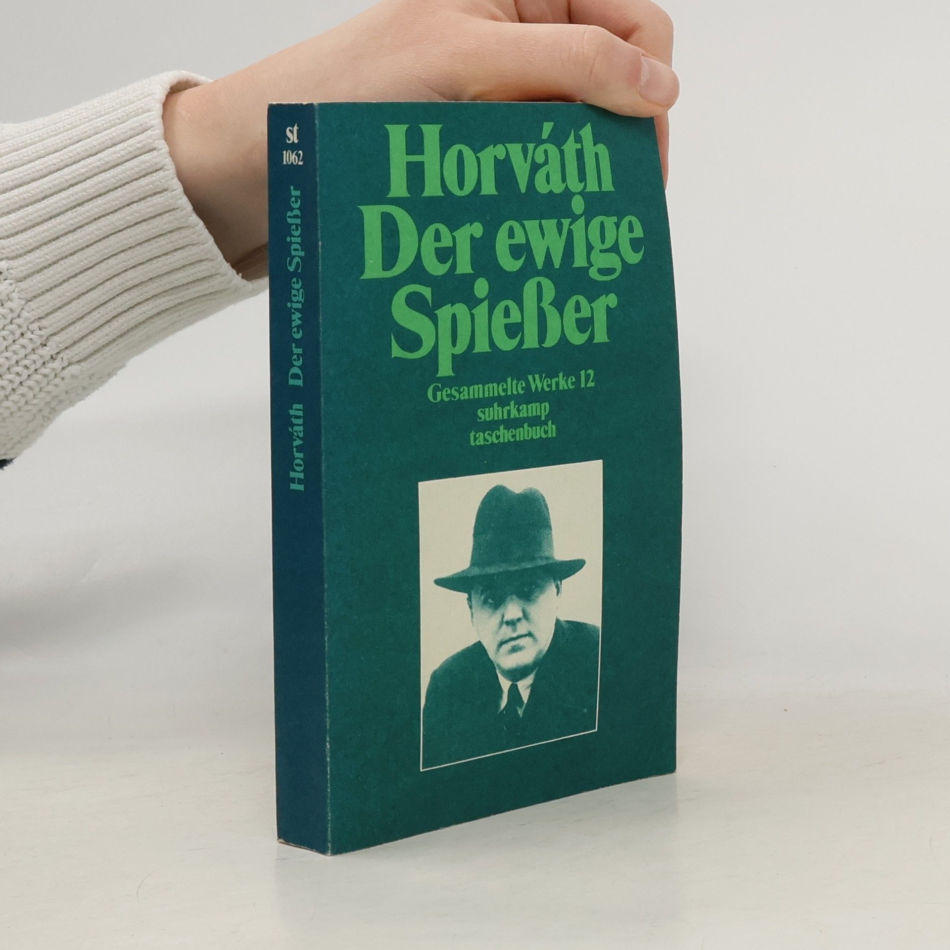 Autorenkollektiv Horváth Der ewige Spießer