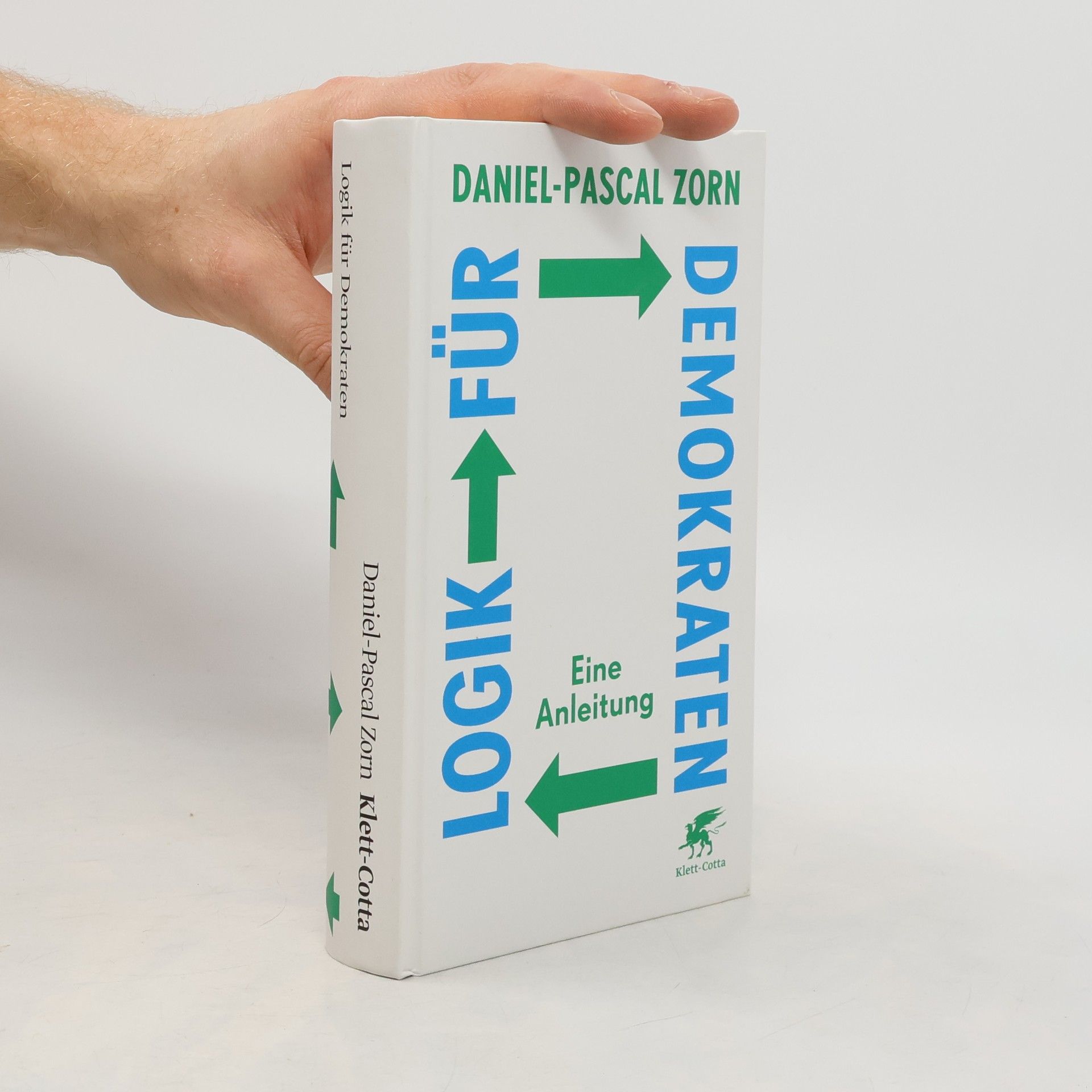 Daniel Pascal Zorn Logik für Demokraten