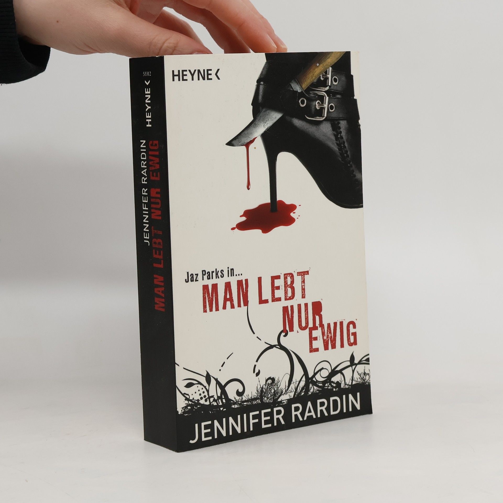 Jennifer Rardin Man lebt nur ewig. Roman