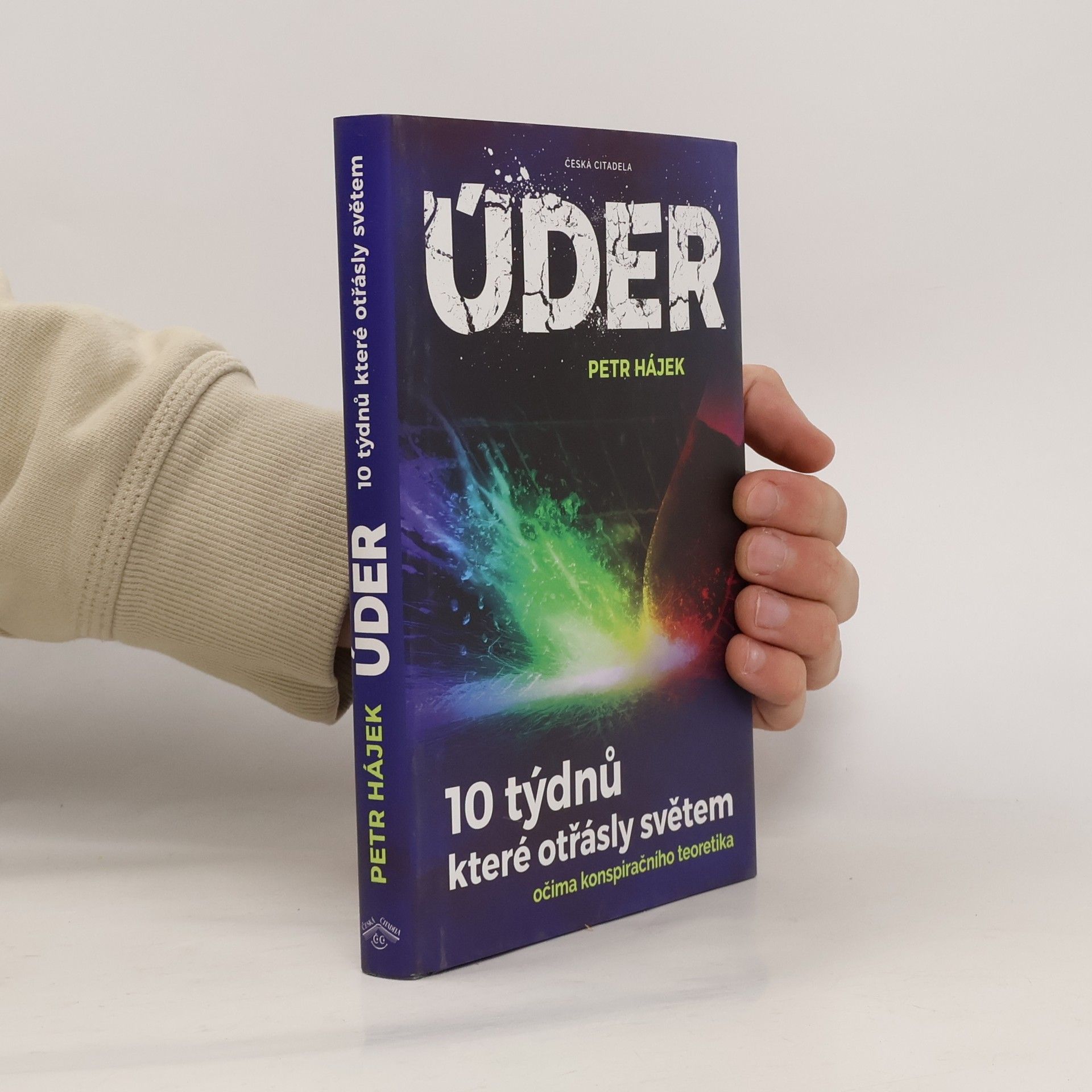 Petr Hájek Úder – 10 týdnů, které otřásly světem očima konspiračního teoretika