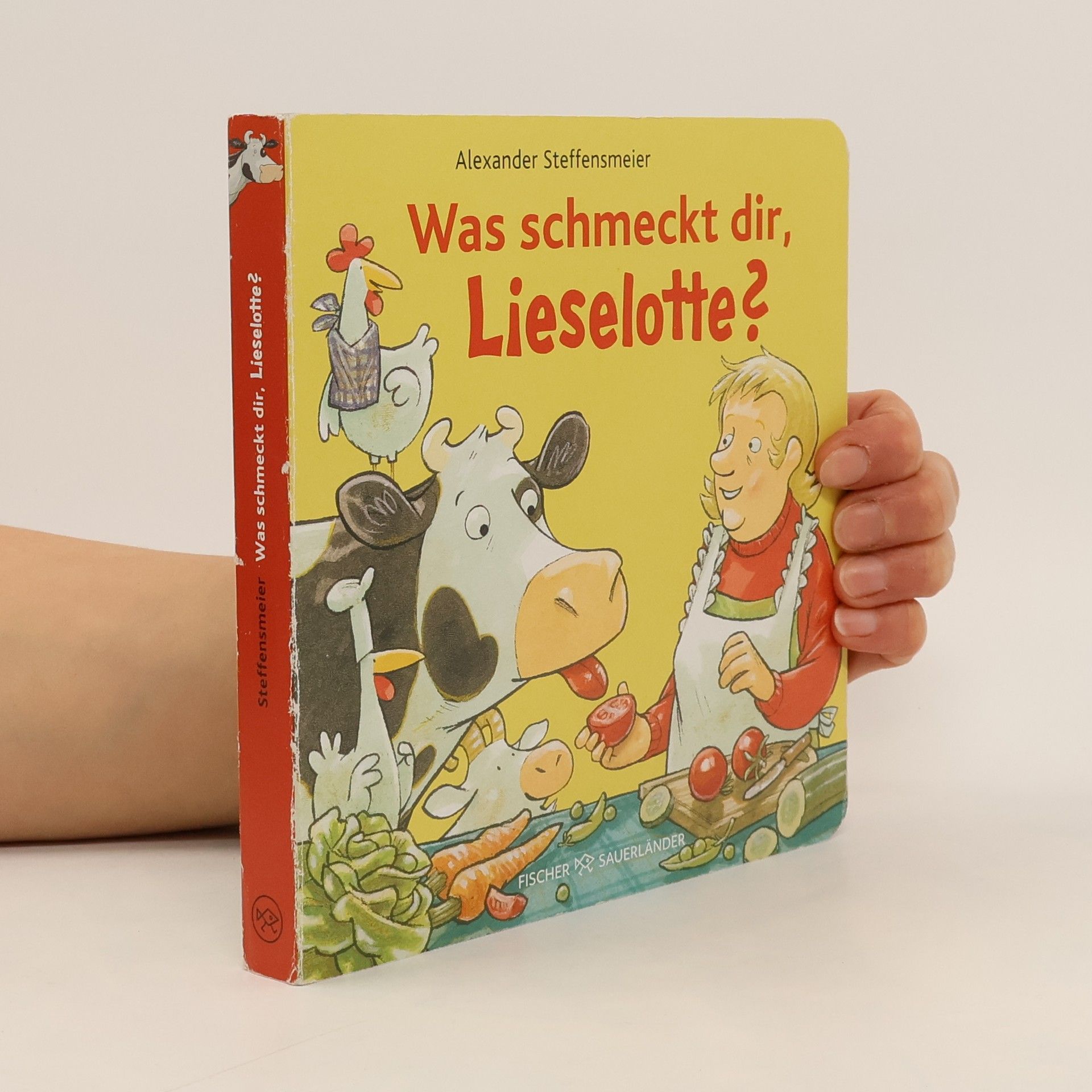 Alexander Steffensmeier Was schmeckt dir, Lieselotte?