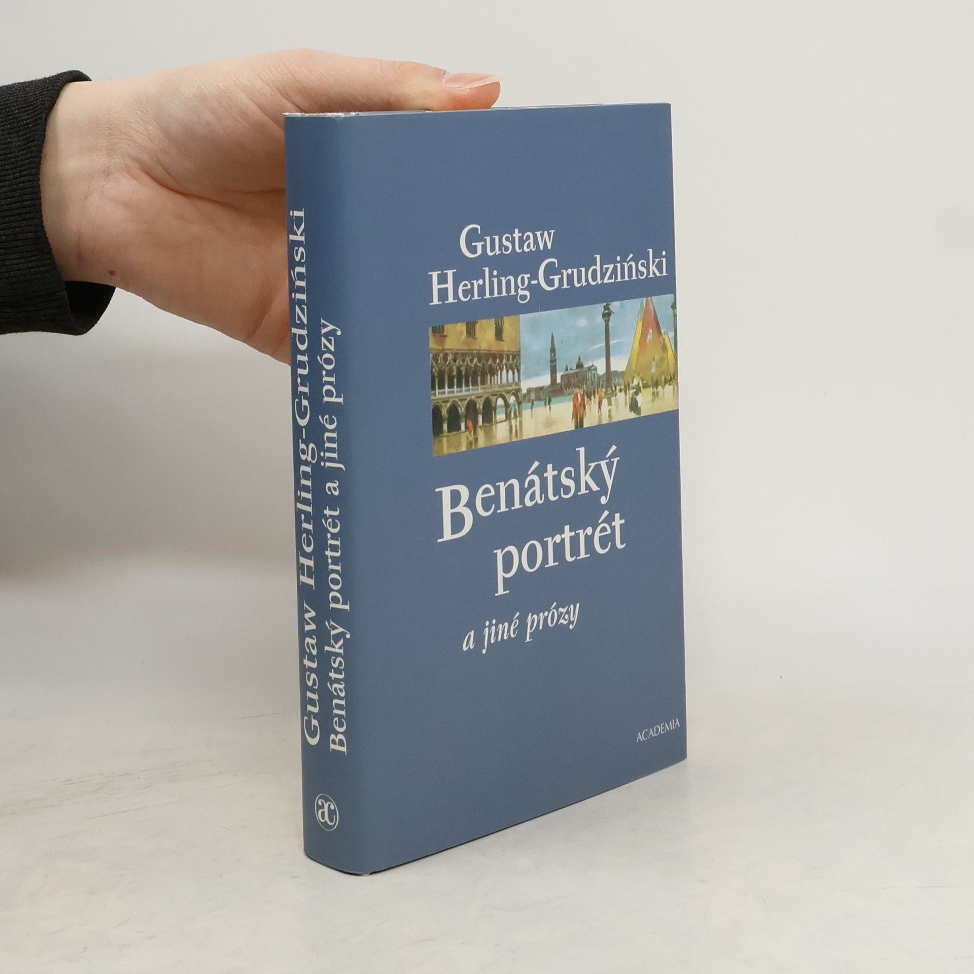 Gustaw Herling Grudziński Benátský portrét a jiné prózy