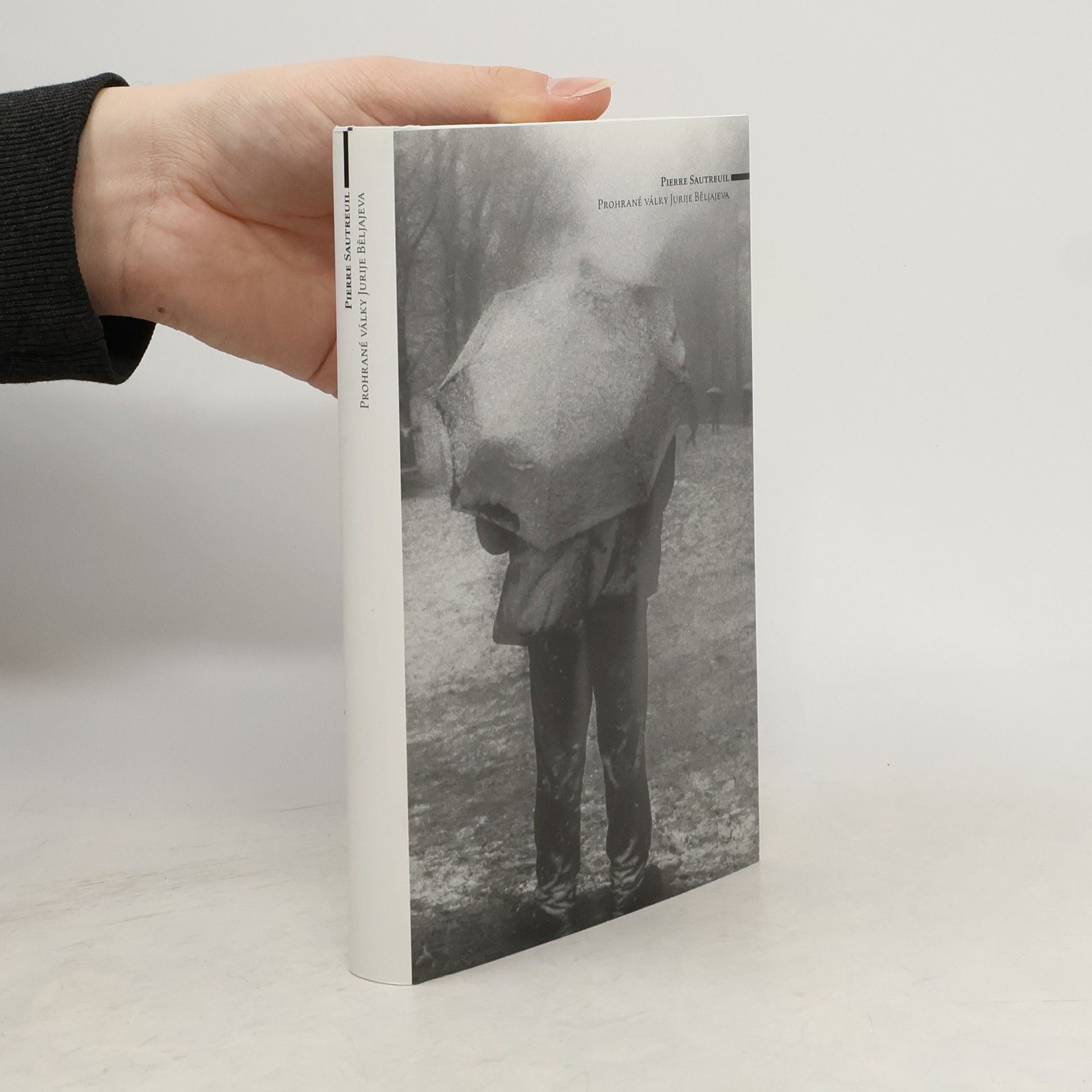 Pierre Sautreuil Prohrané války Jurije Běljajeva