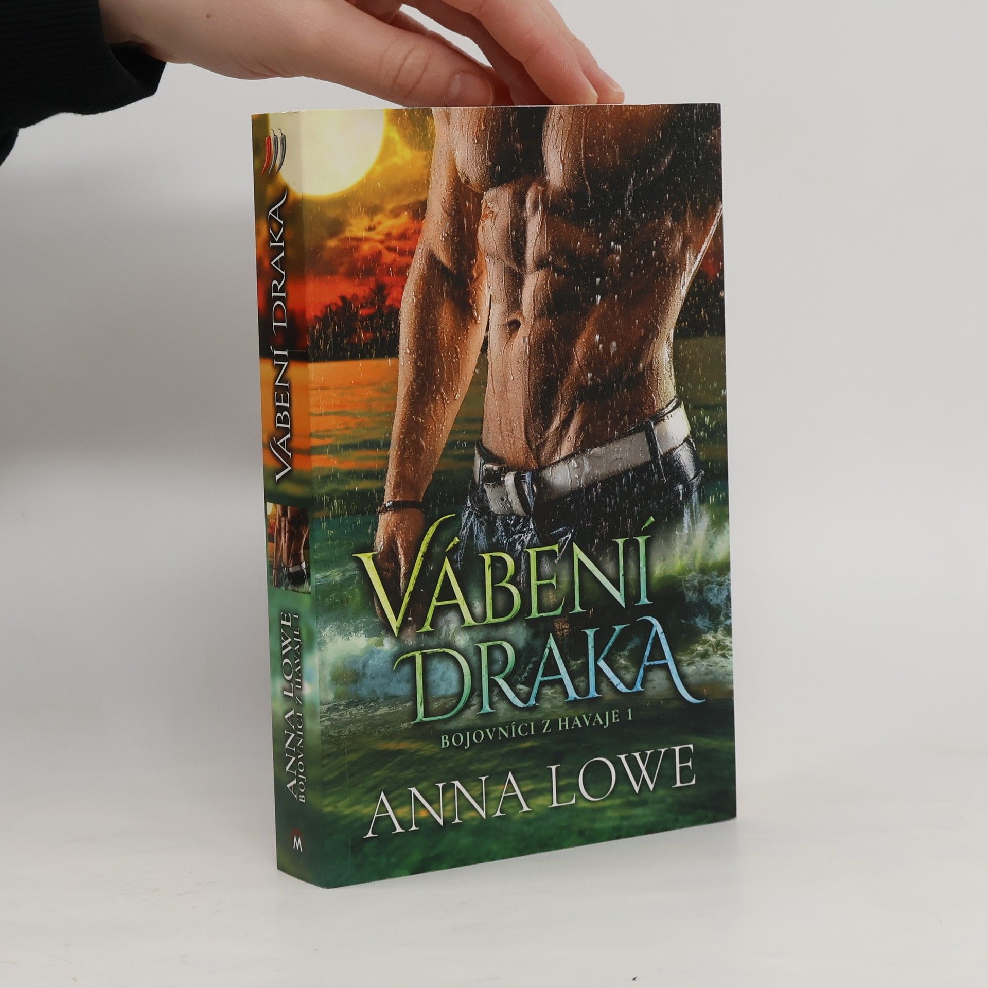 Anna Lowe Bojovníci z Havaje 1: Vábení draka