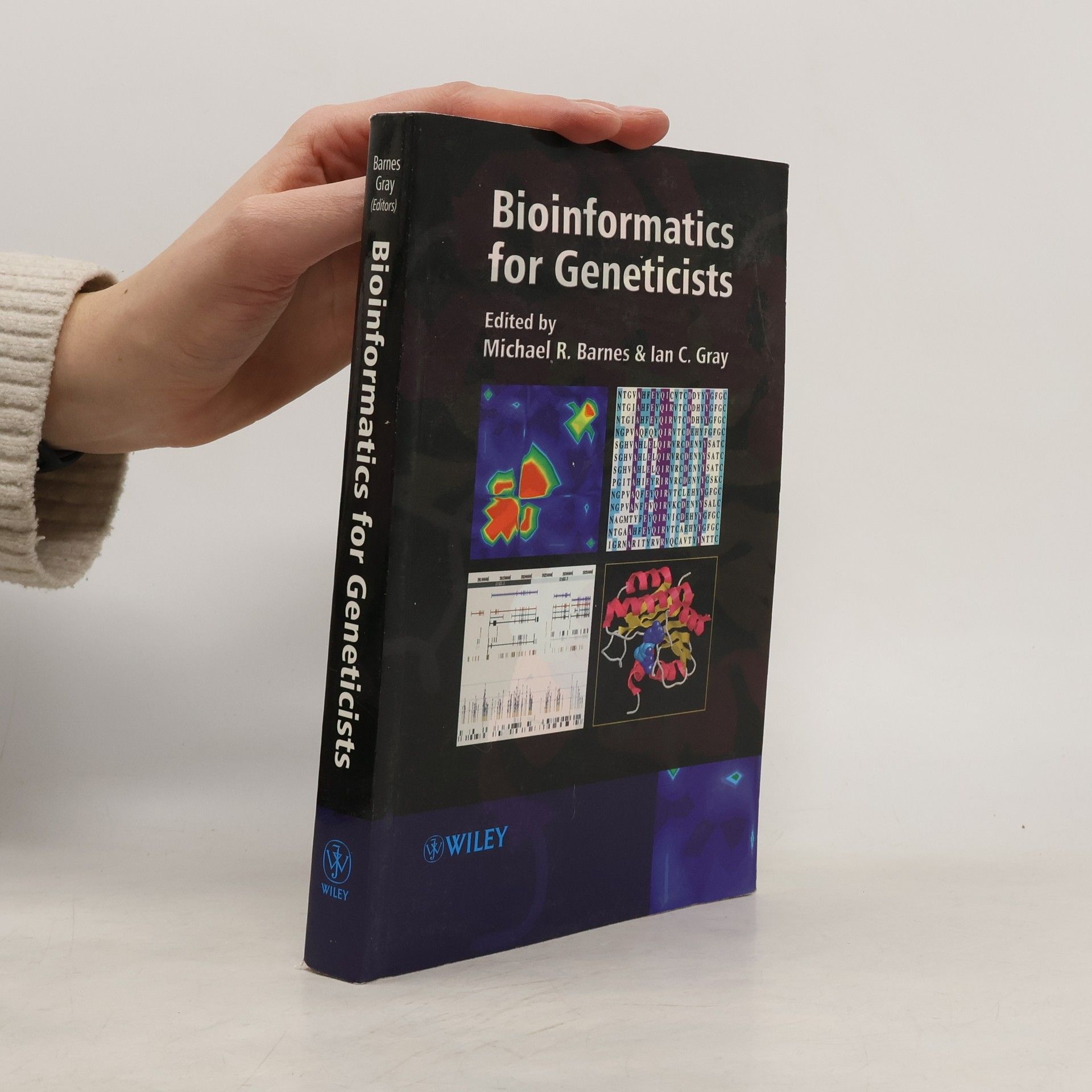 Michael R. Barnes Bioinformatics for Geneticists