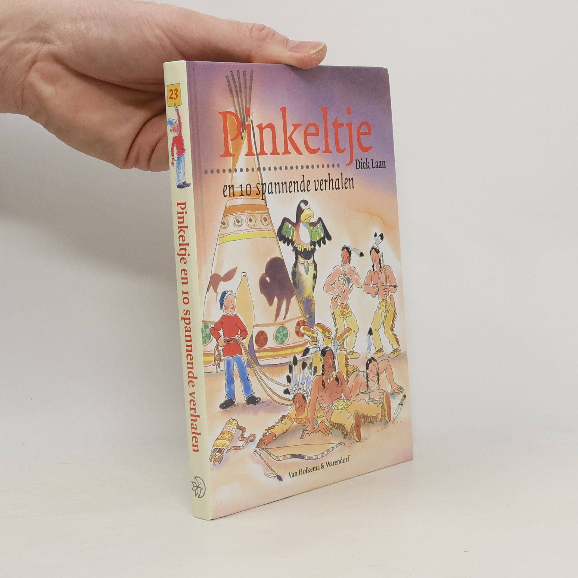 Dick Laan Pinkeltje en 10 spannende verhalen