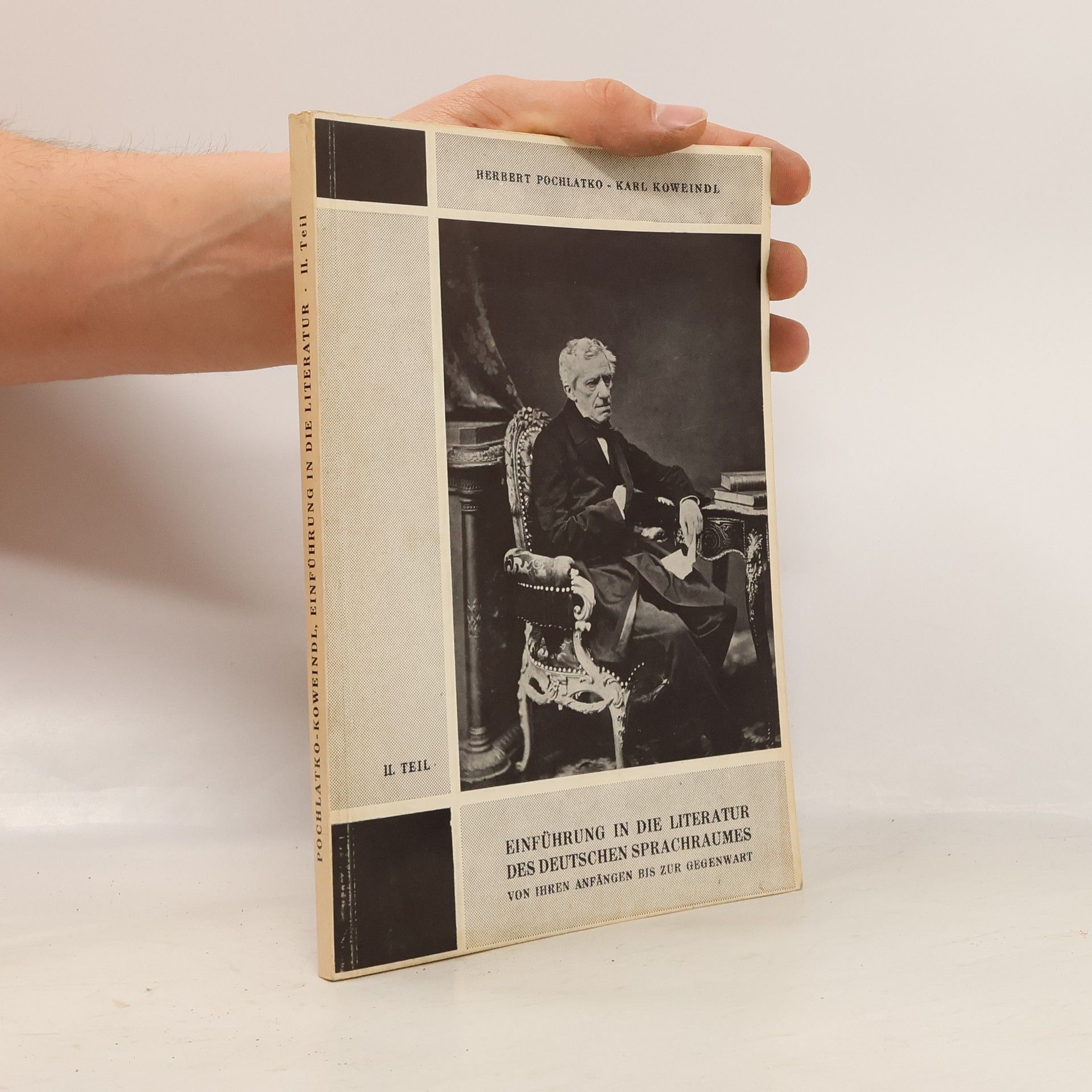 Herbert Pochlatko Einführung in die Literatur des deutschen Sprachraumes von ihren Anfängen bis zur Gegenwart II. Teil