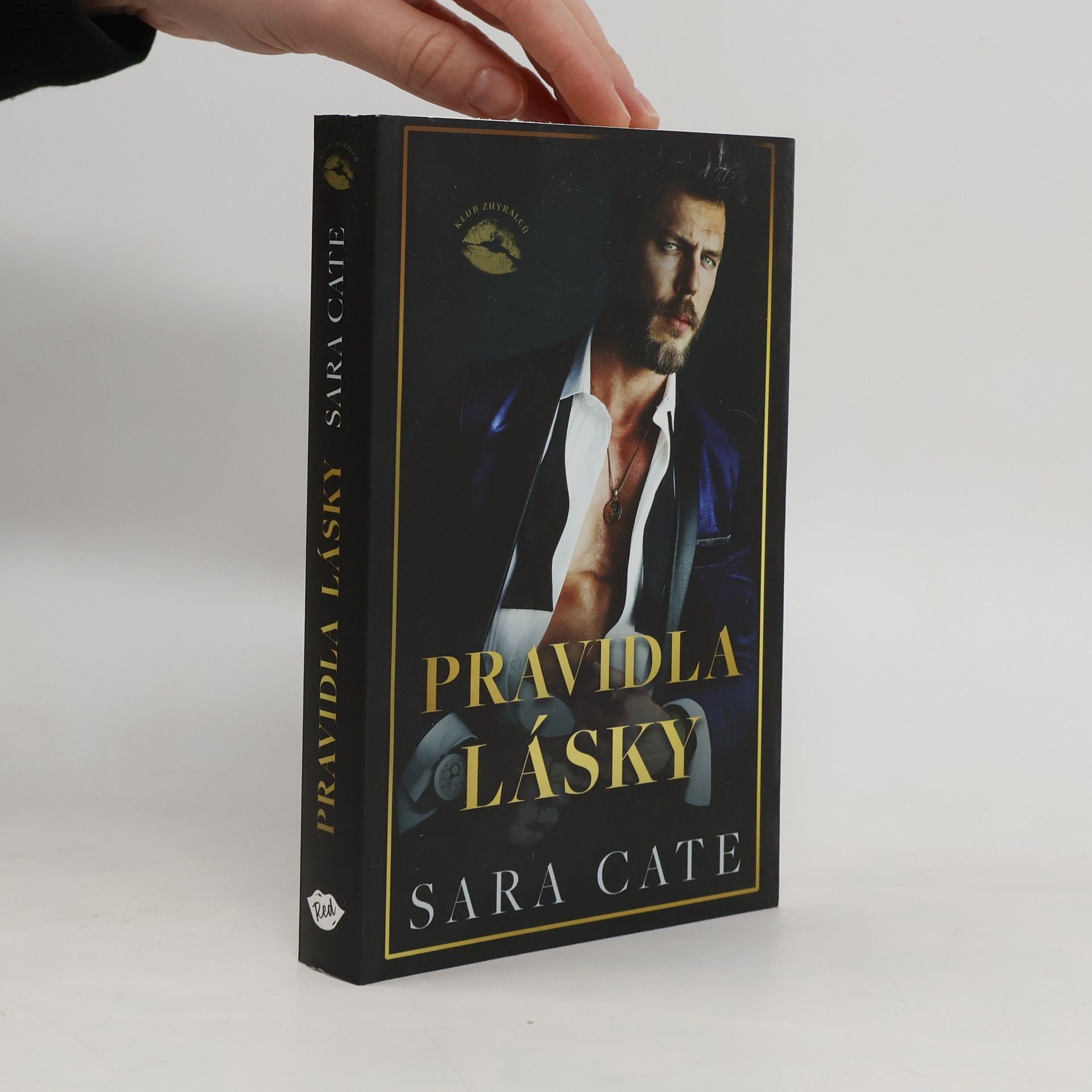 Klub zhýralců. Pravidla lásky