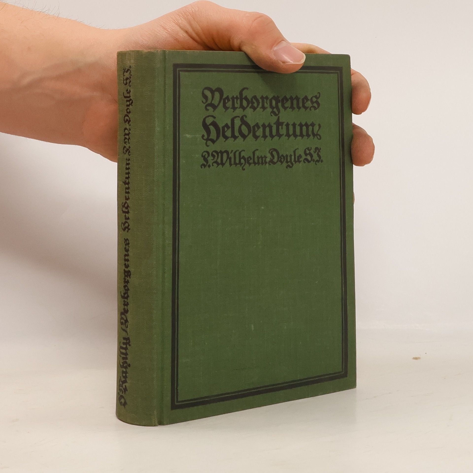 Wilhelm Doyle Verborgenes Heldentum