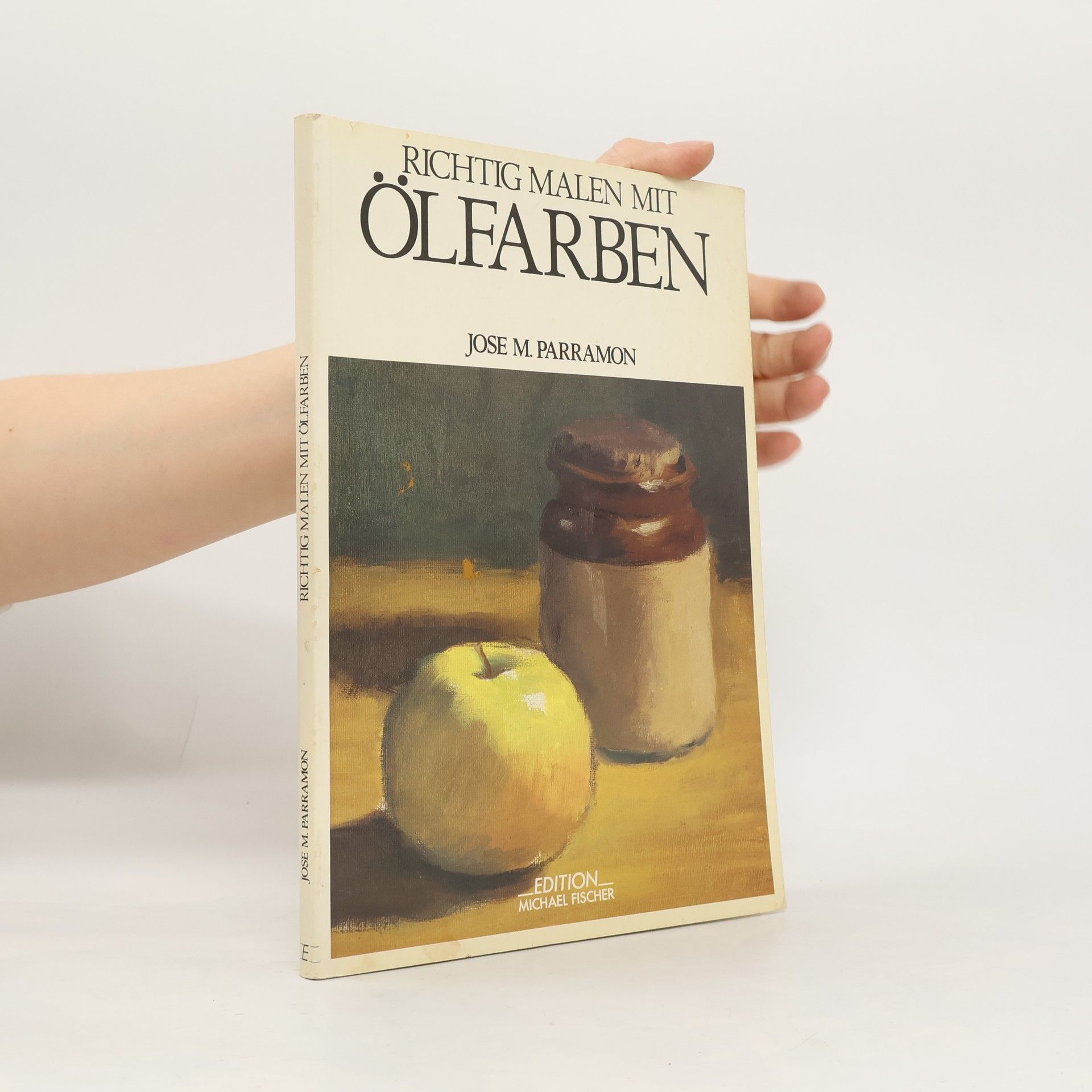 José María Parramón Richtig malen mit Ölfarben