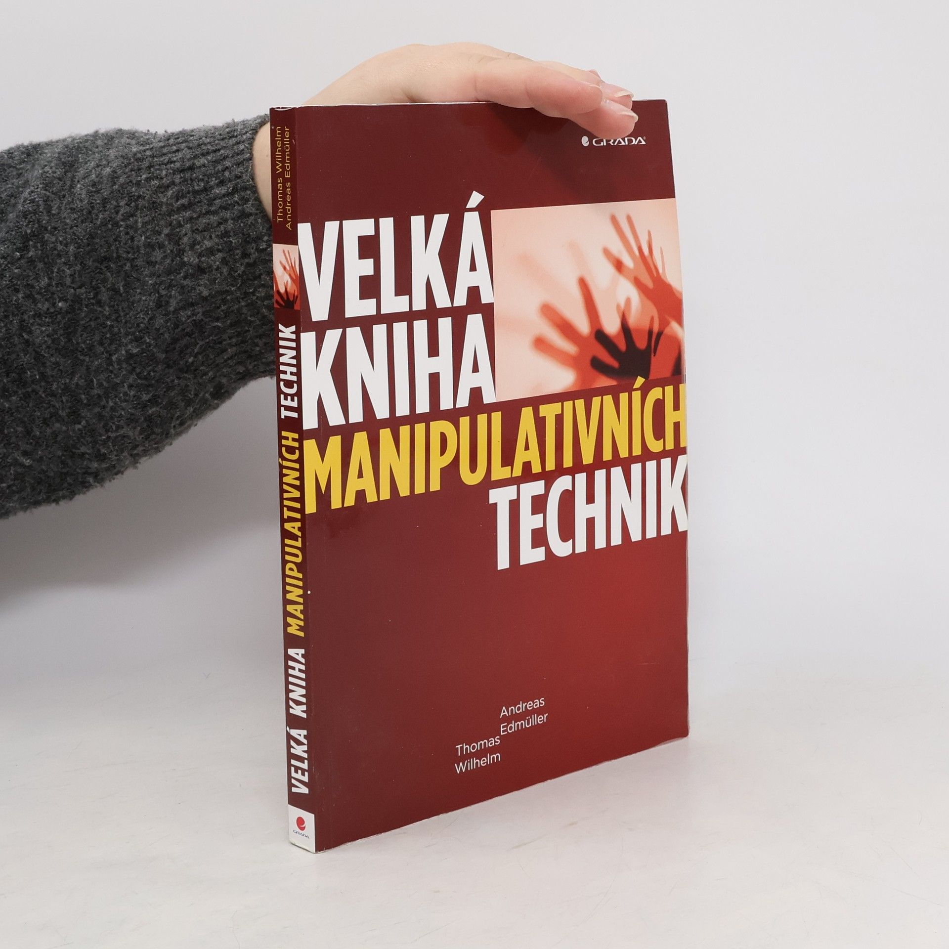 Andreas Edmüller Velká kniha manipulativních technik