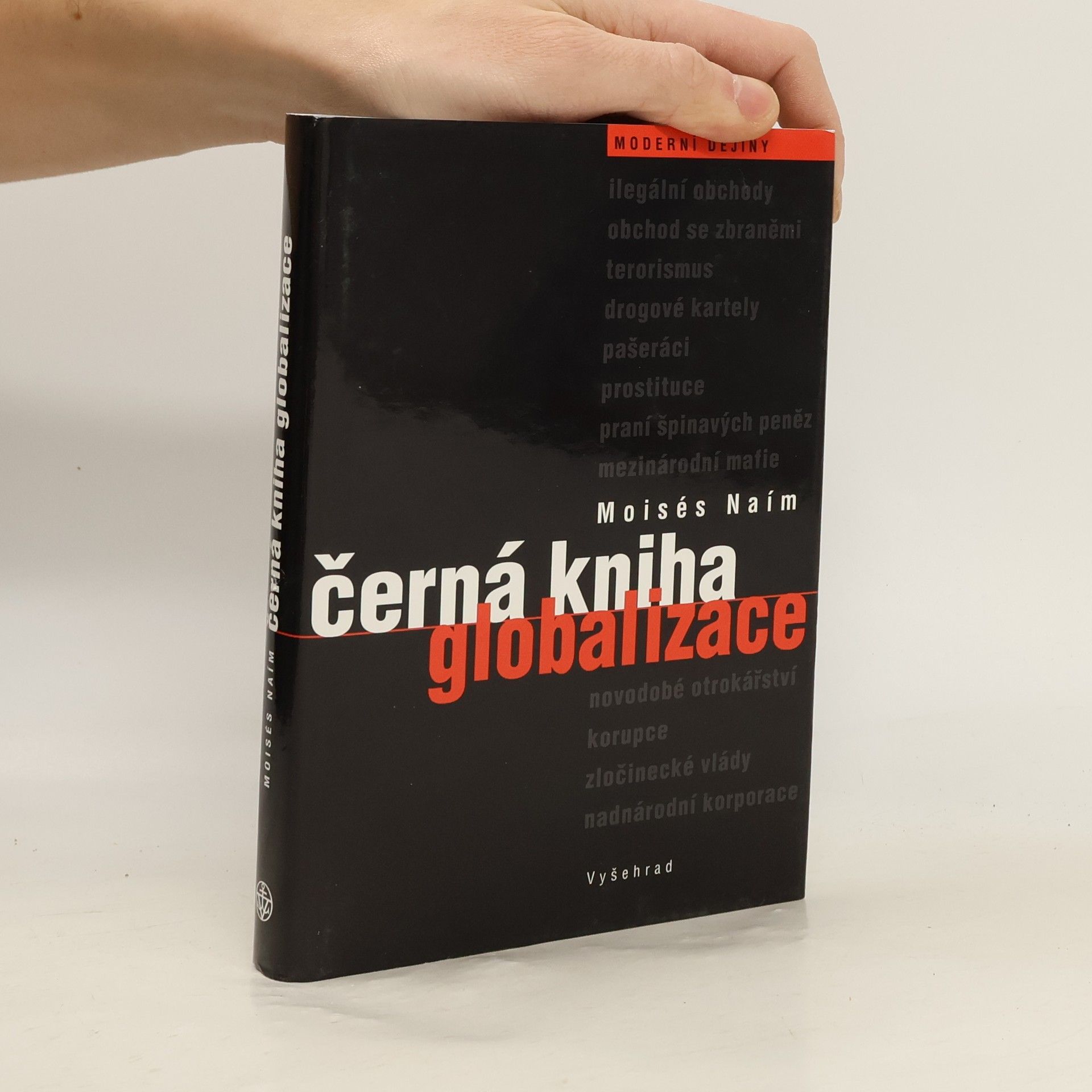 Moisés Naím Černá kniha globalizace
