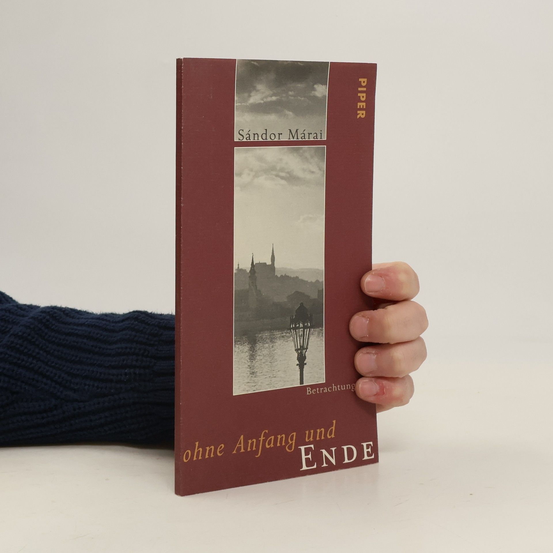 Sándor Márai Ohne Anfang und Ende
