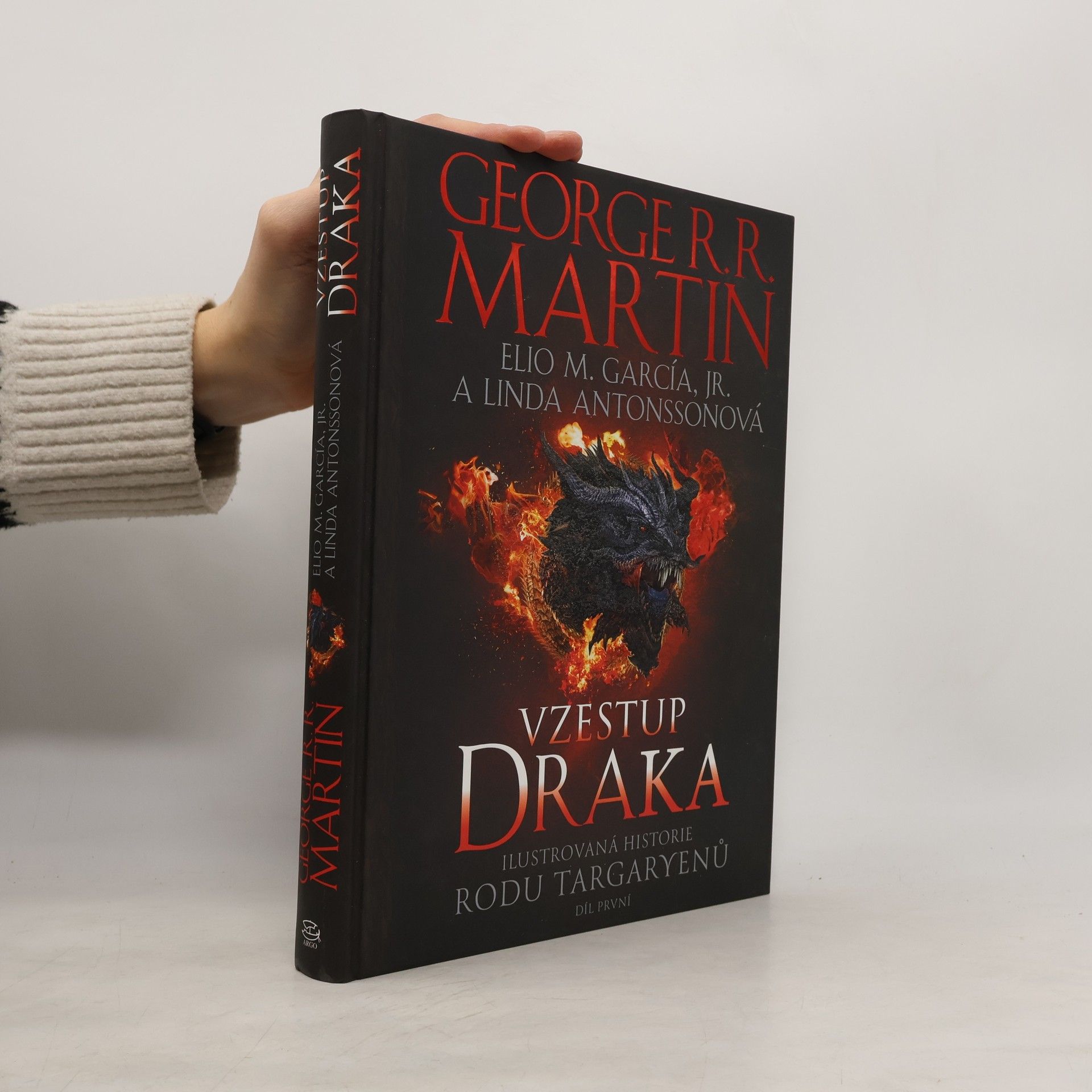 Petr Kotrle Vzestup draka. Ilustrovaná historie rodu Targaryenů