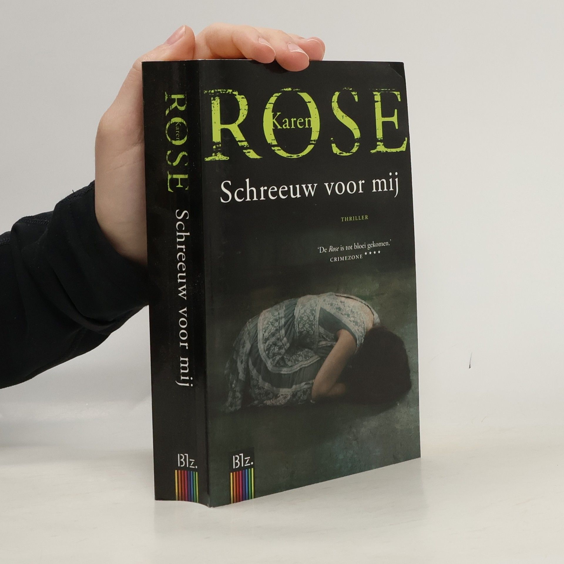 Karen Rose Schreeuw voor mij / druk 8
