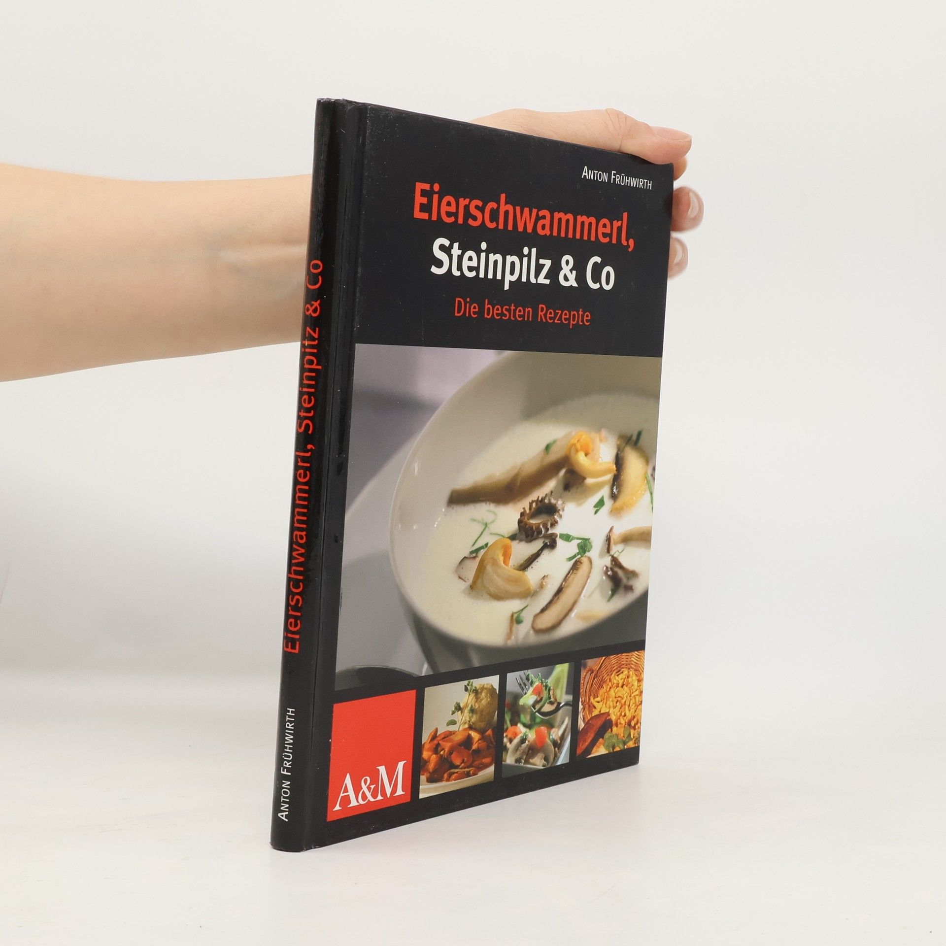 Eierschwammerl, Steinpilz & Co